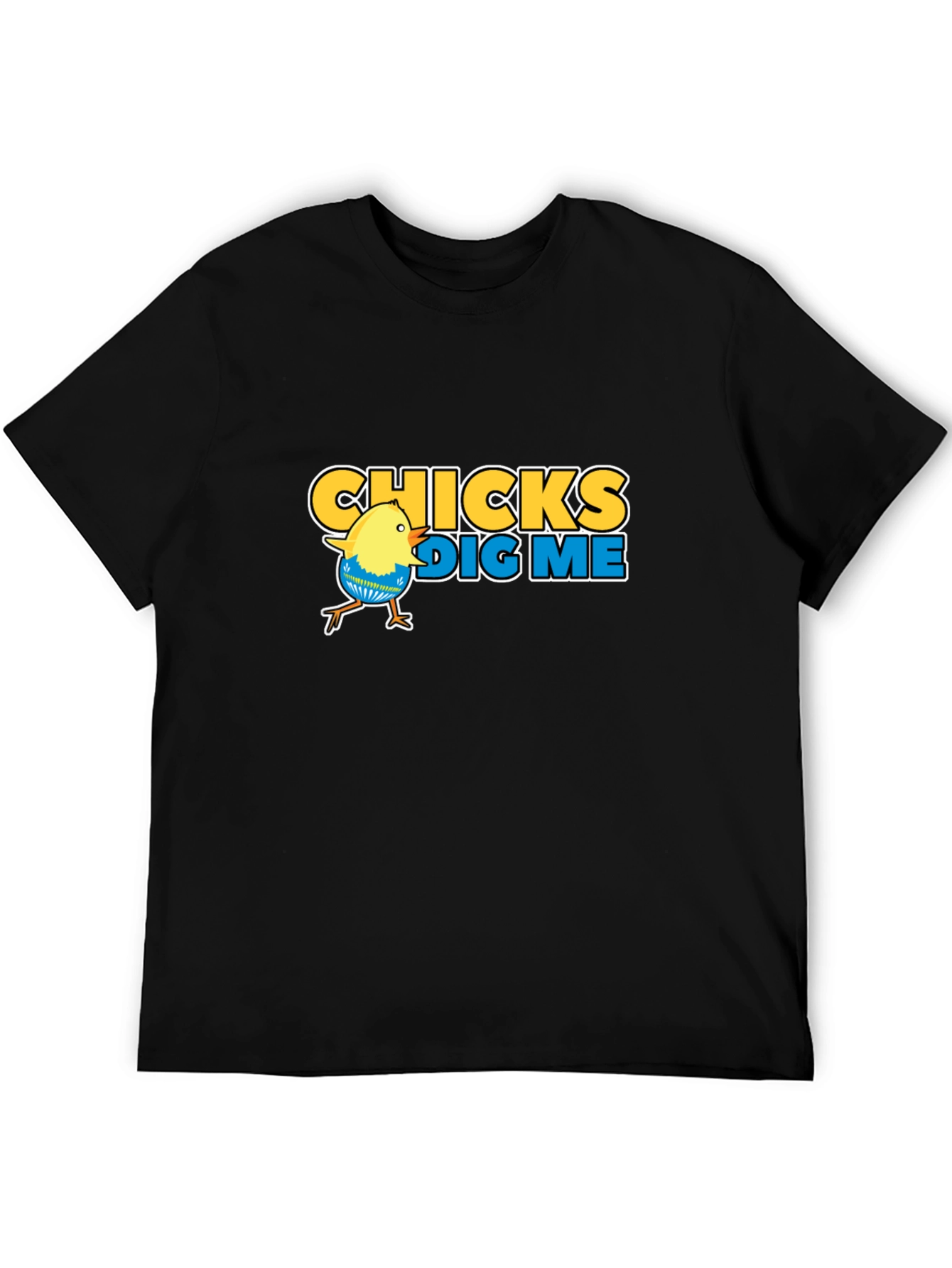 Funny Chicks Dig Me Graphic T-Shirt