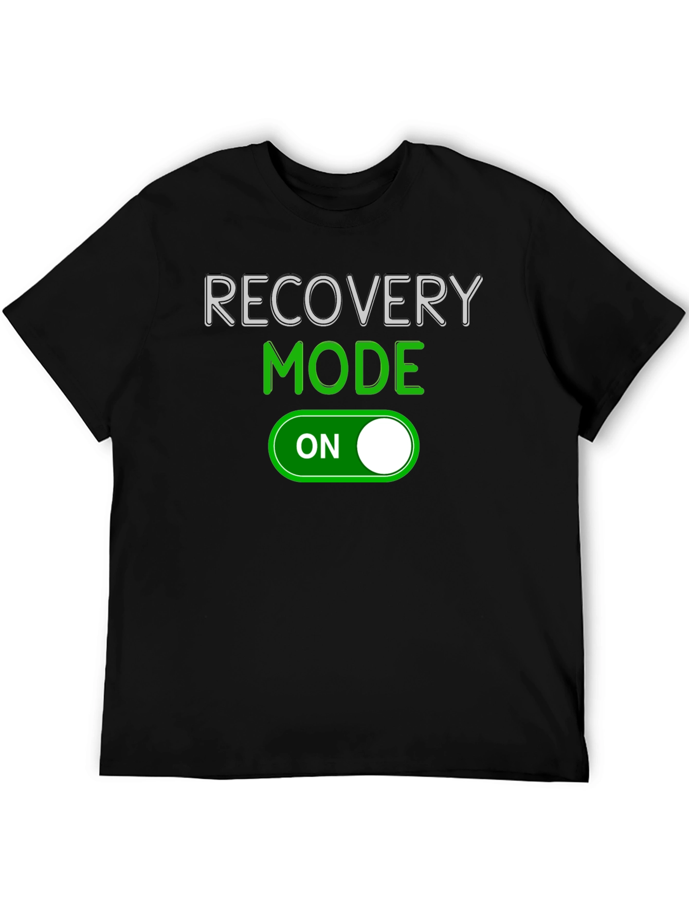 Recovery Mode On T-Shirt - Comfort & Style