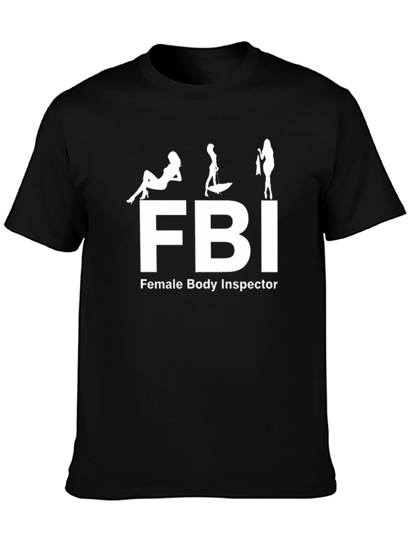 FBI Female Body Inspector Graphic Tee - Black