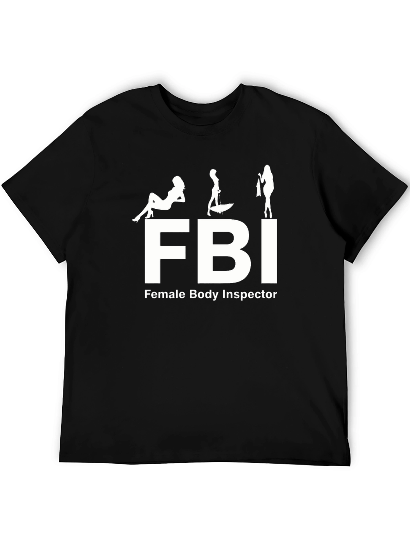 FBI Female Body Inspector Graphic Tee - Black