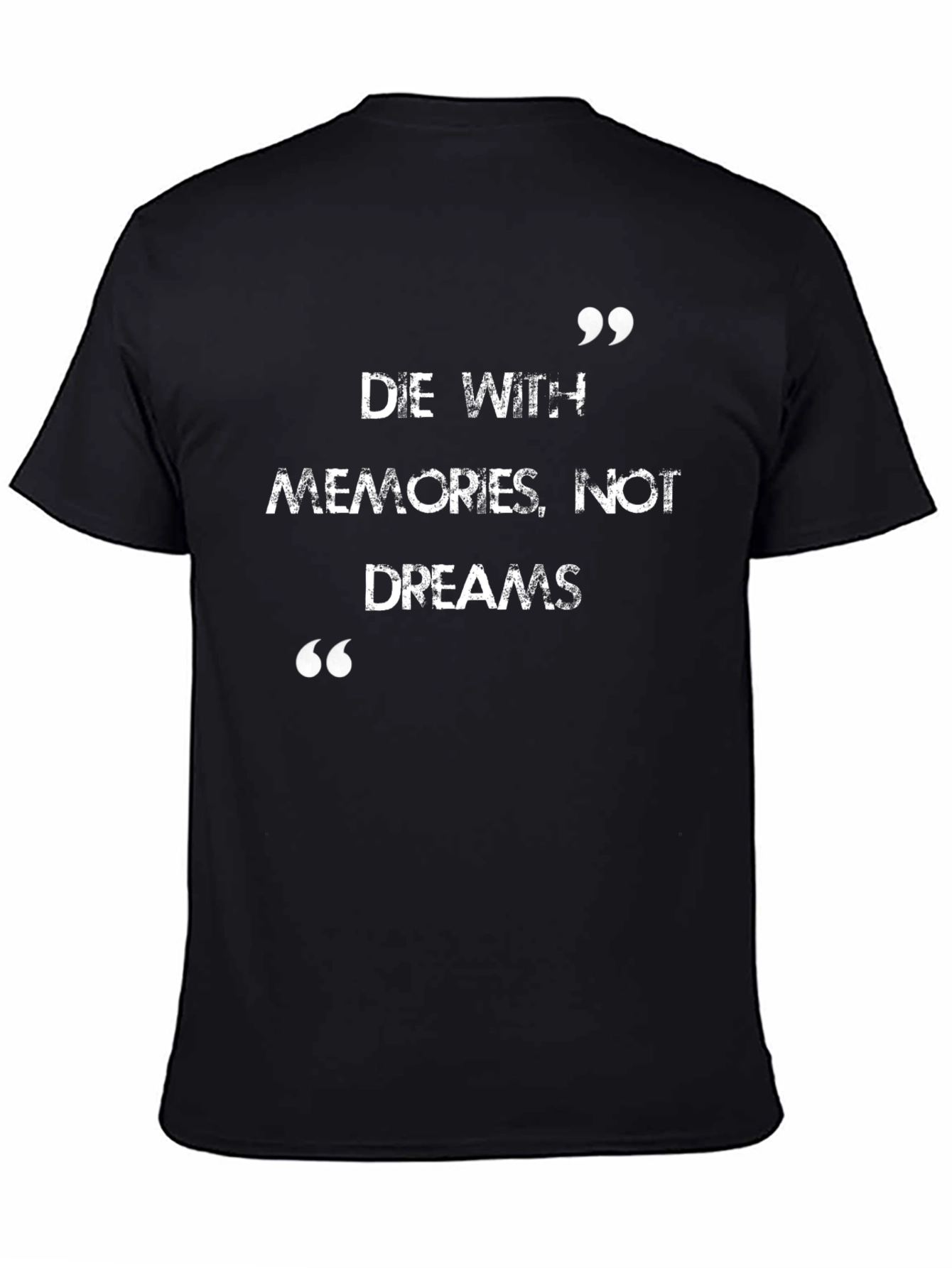 Die With Memories Graphic Tee