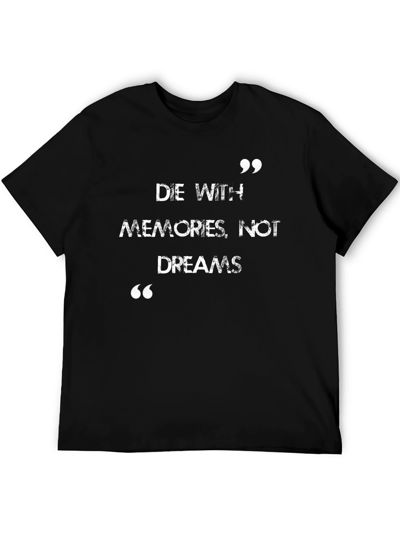 Die With Memories Graphic Tee