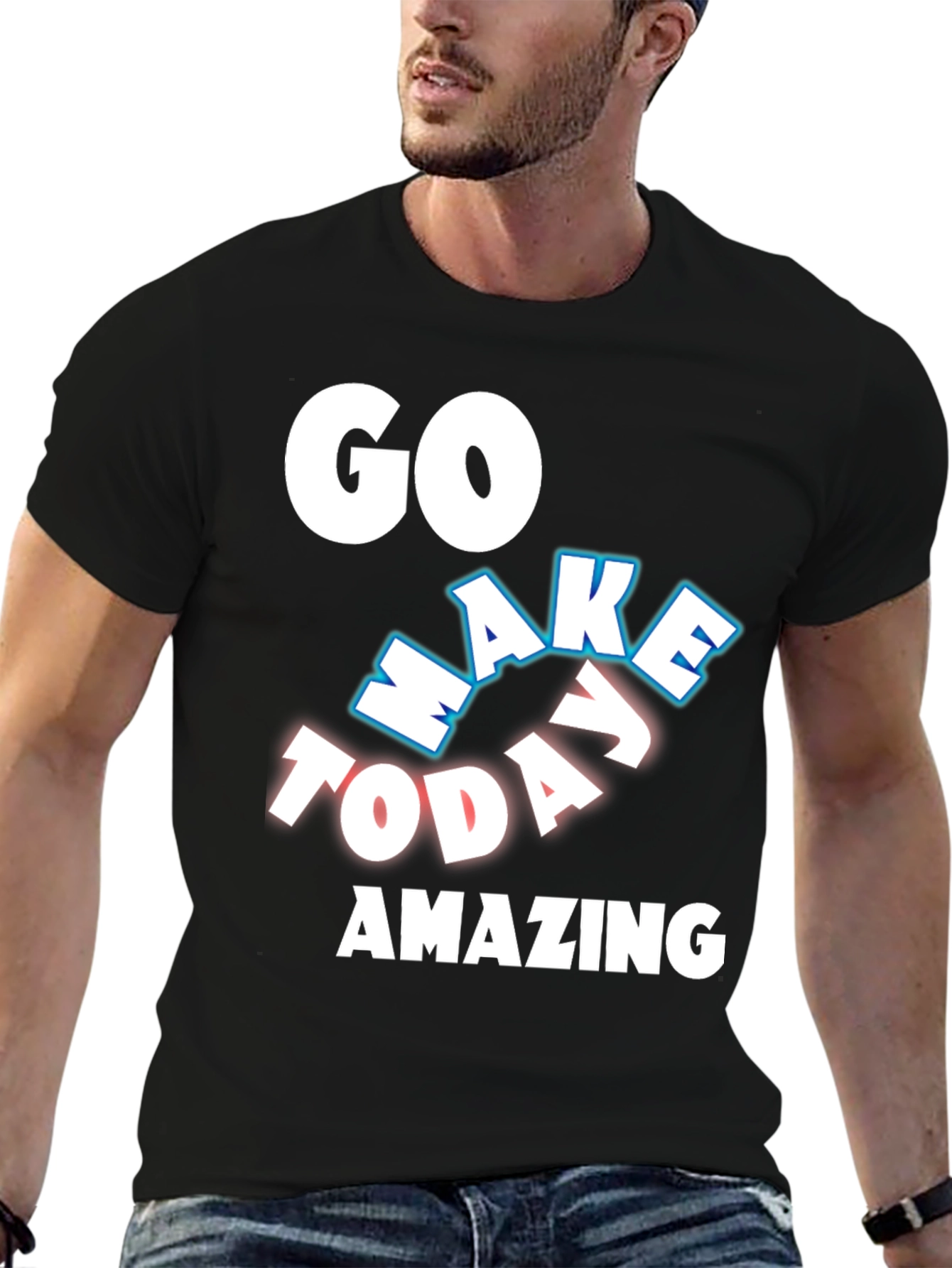 Go Make Today Amazing Black T-Shirt