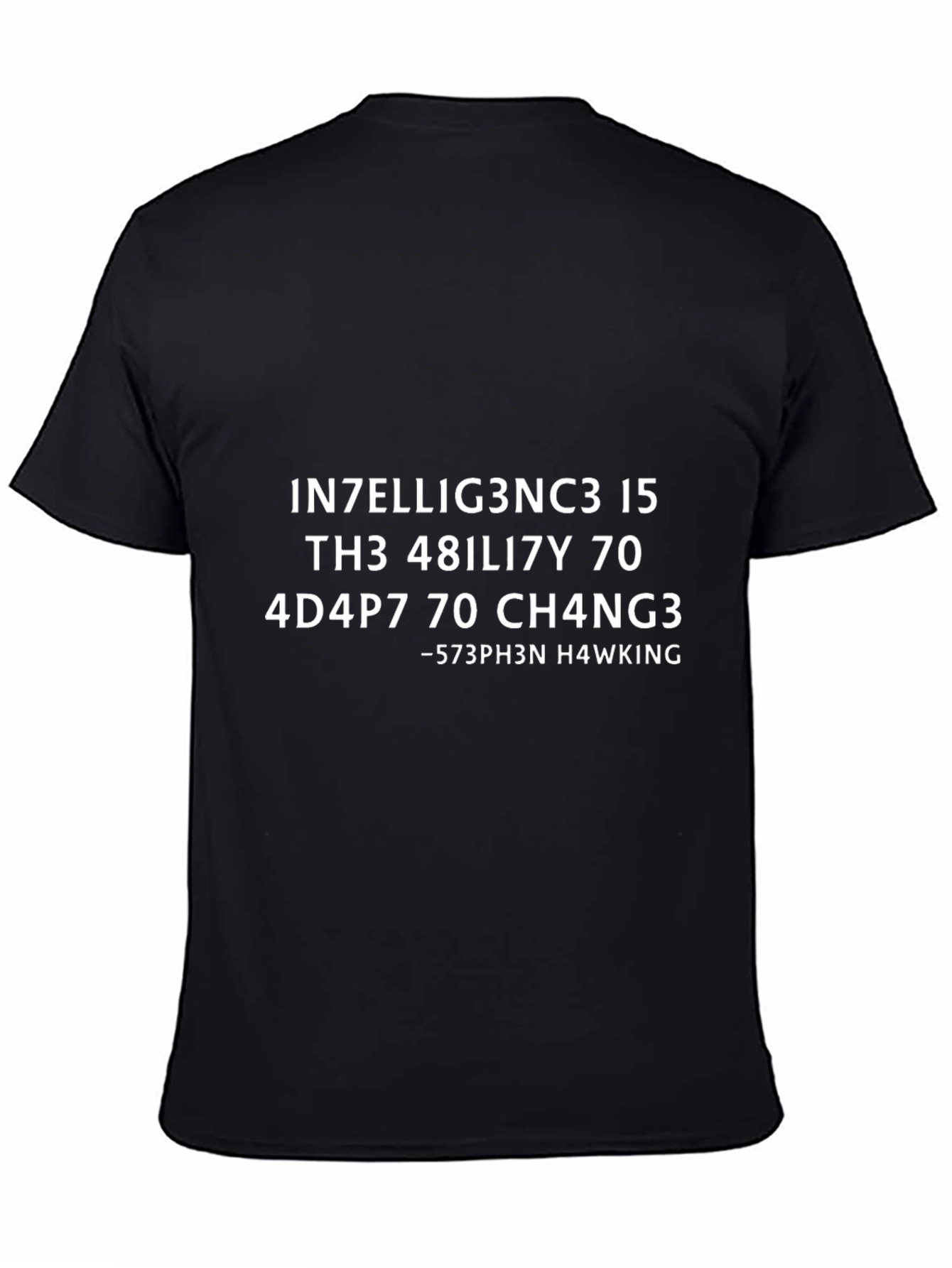 Intelligence Quote T-Shirt - Stephen Hawking