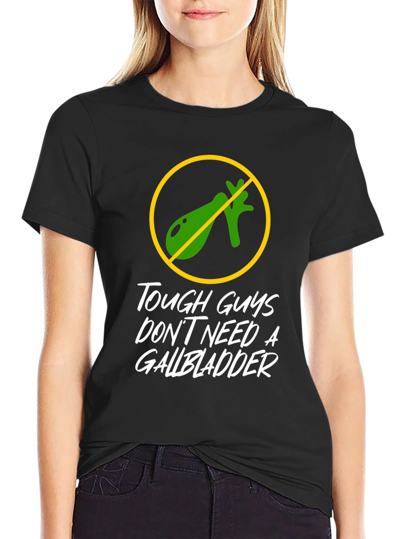 Tough Guys Dont Need a Gallbladder Graphic Tee
