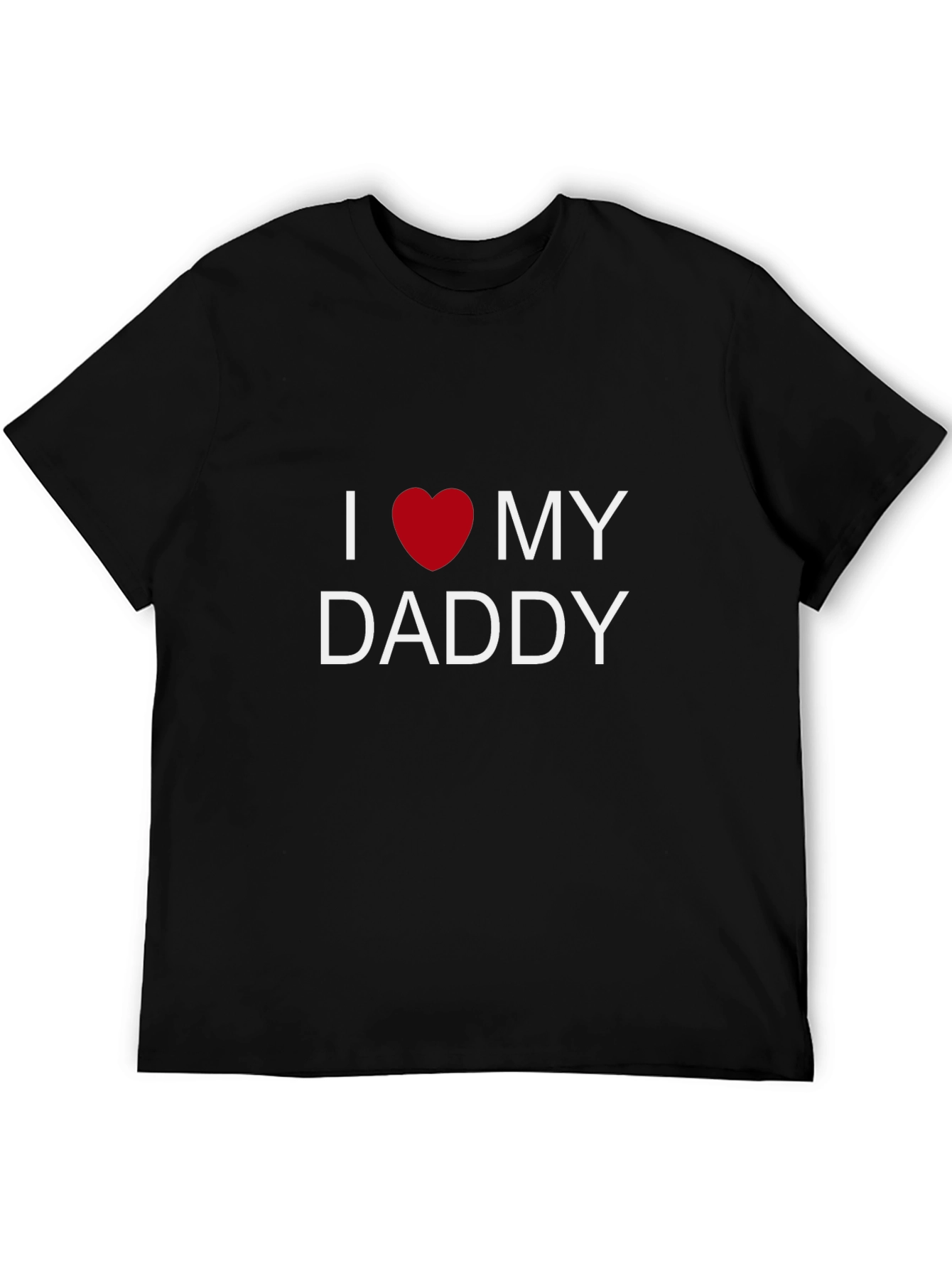 I Love My Daddy T-Shirt - Black