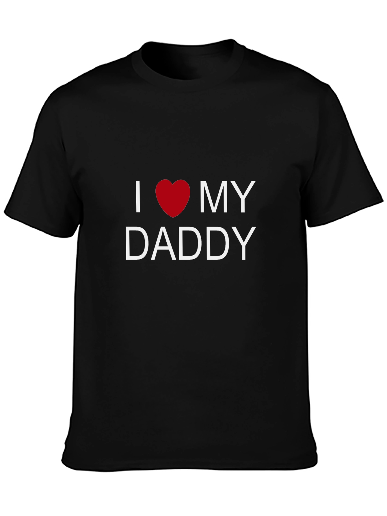 I Love My Daddy T-Shirt - Black
