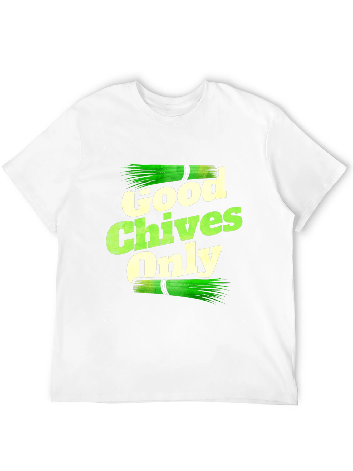 Good Chives Only Graphic T-Shirt