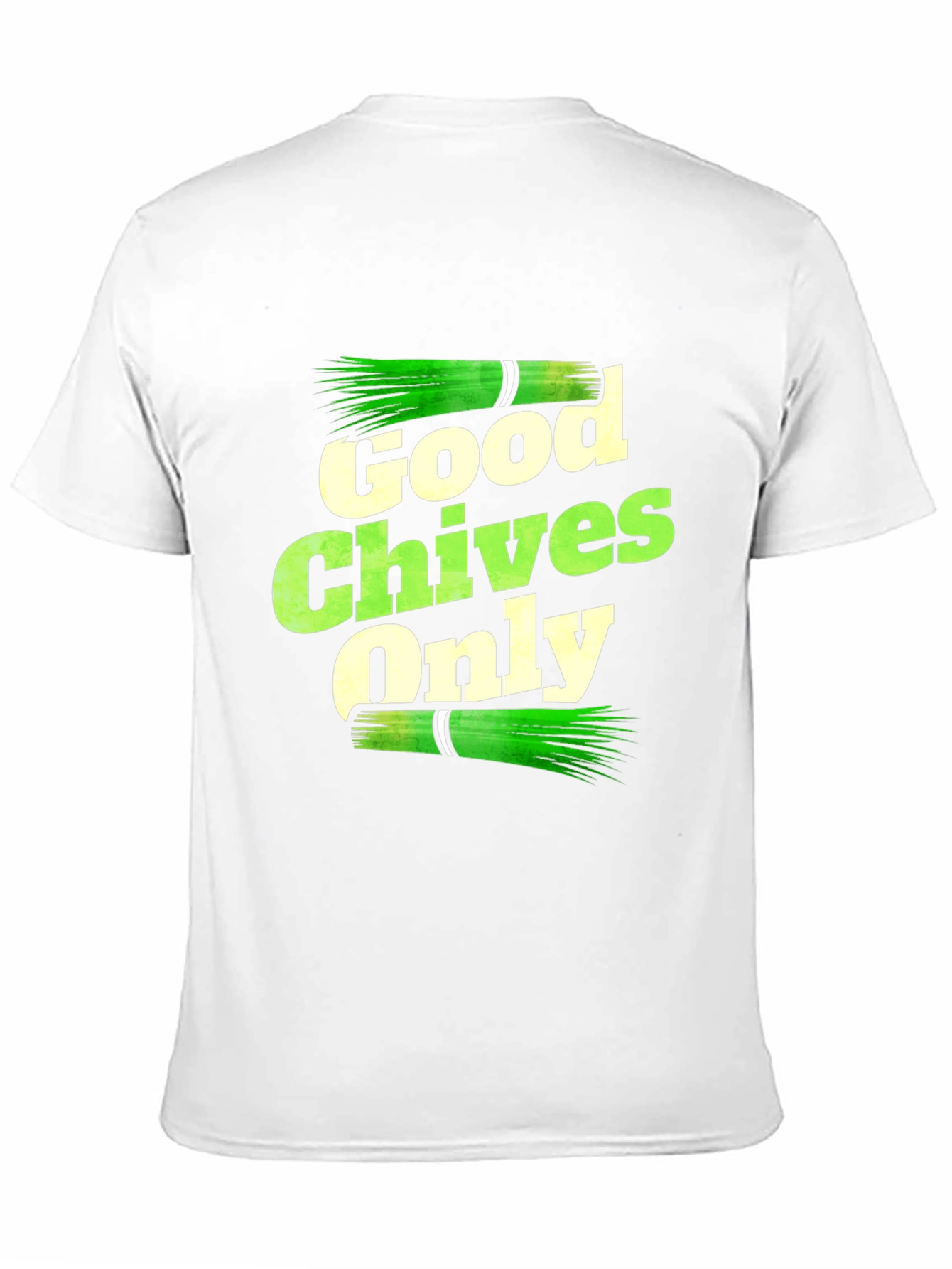 Good Chives Only Graphic T-Shirt