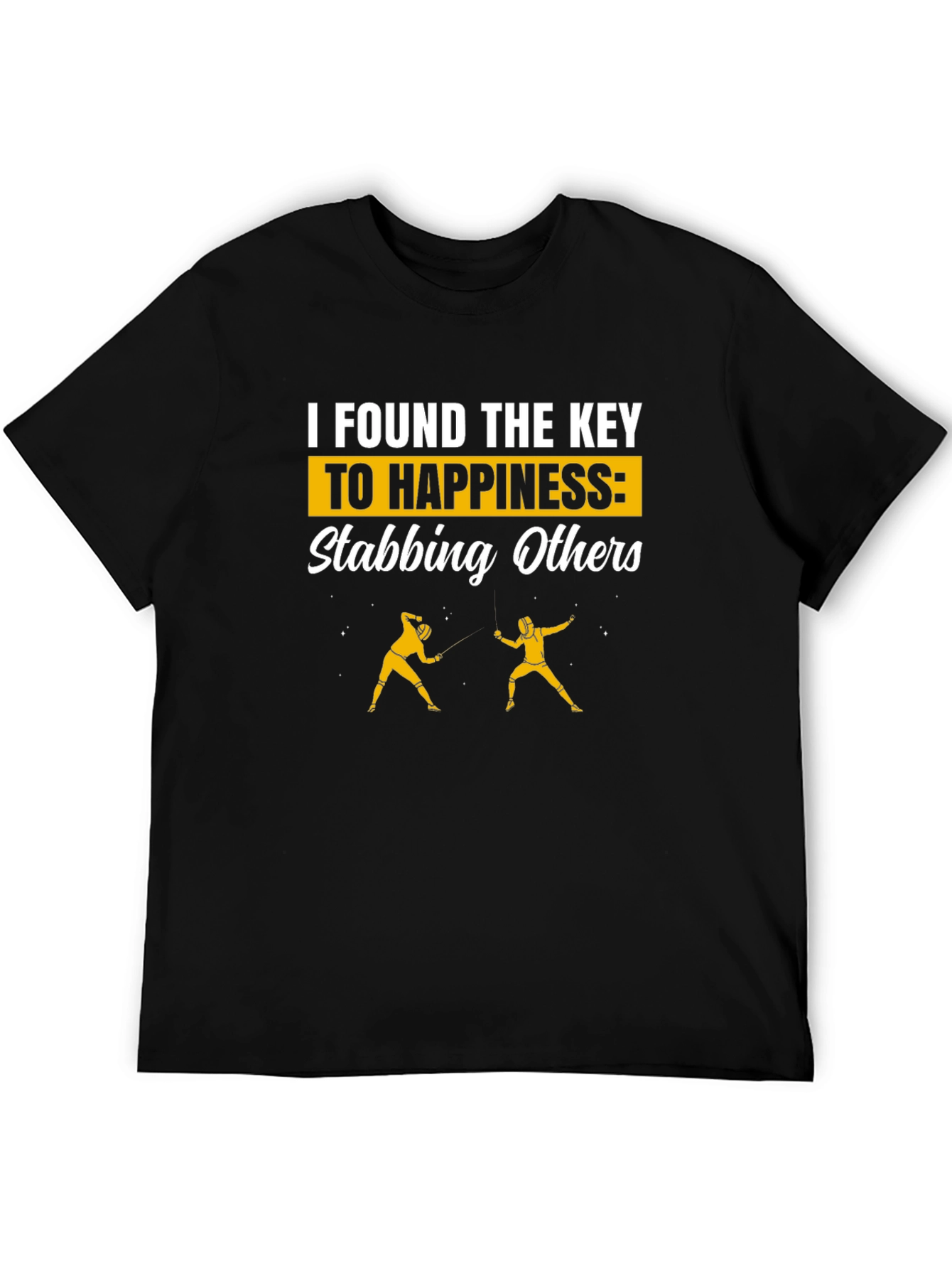 Funny Fencing T-Shirt - Key to Happiness