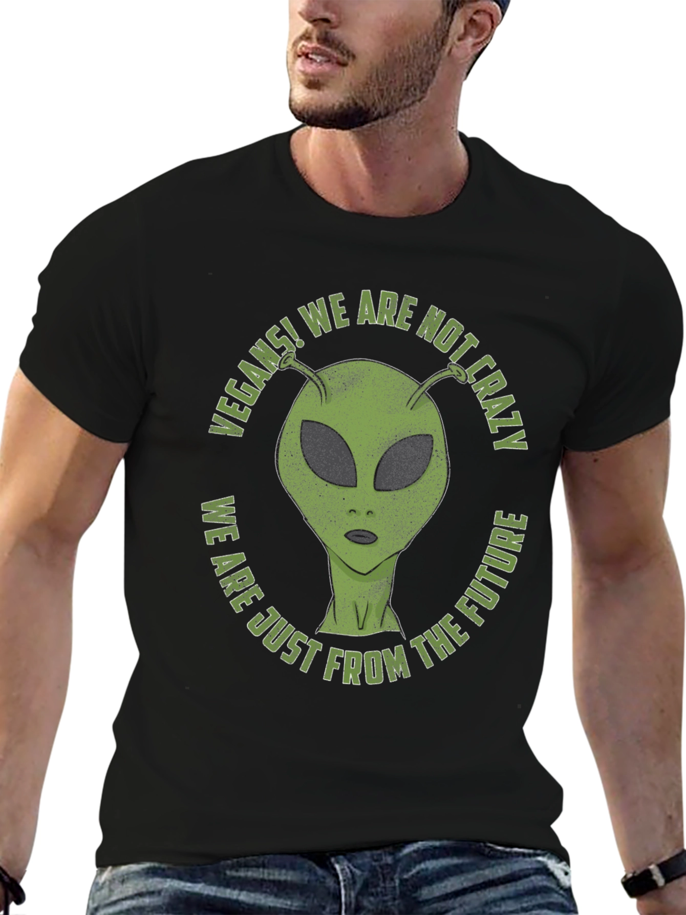 Vegan Alien T-Shirt - We Are Not Crazy