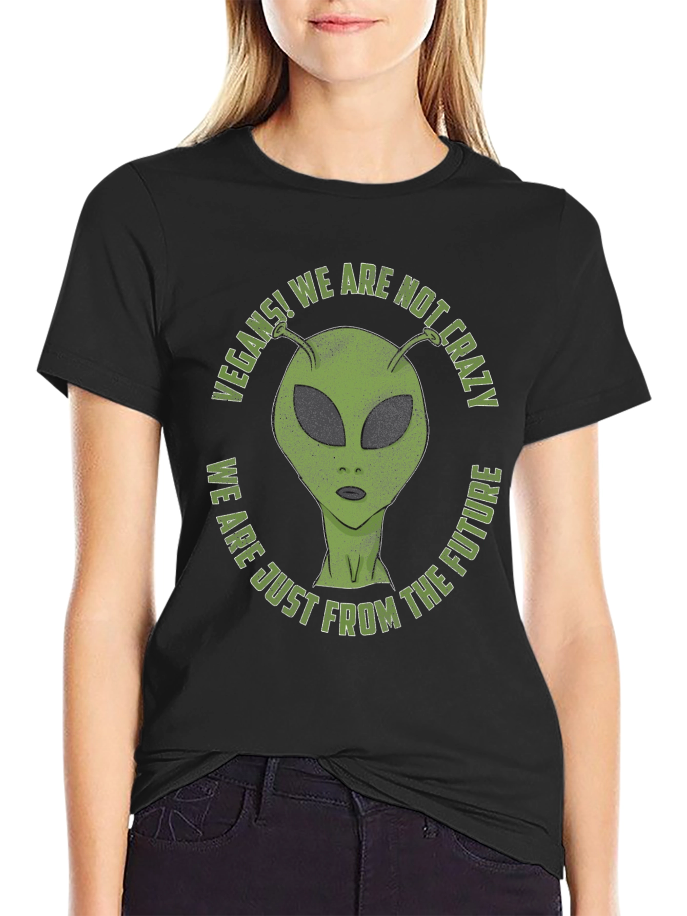 Vegan Alien T-Shirt - We Are Not Crazy