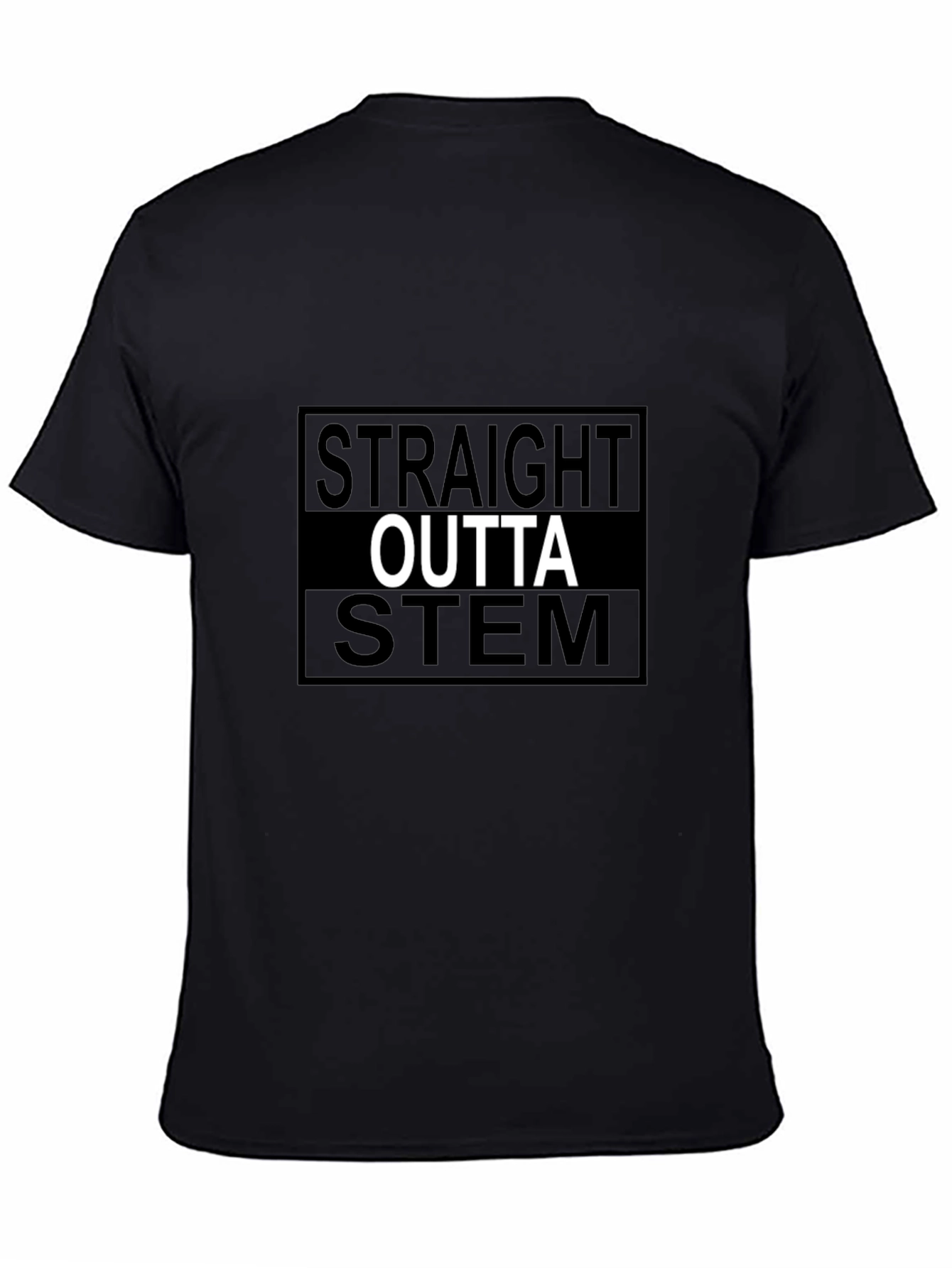 Straight Outta STEM Black T-Shirt