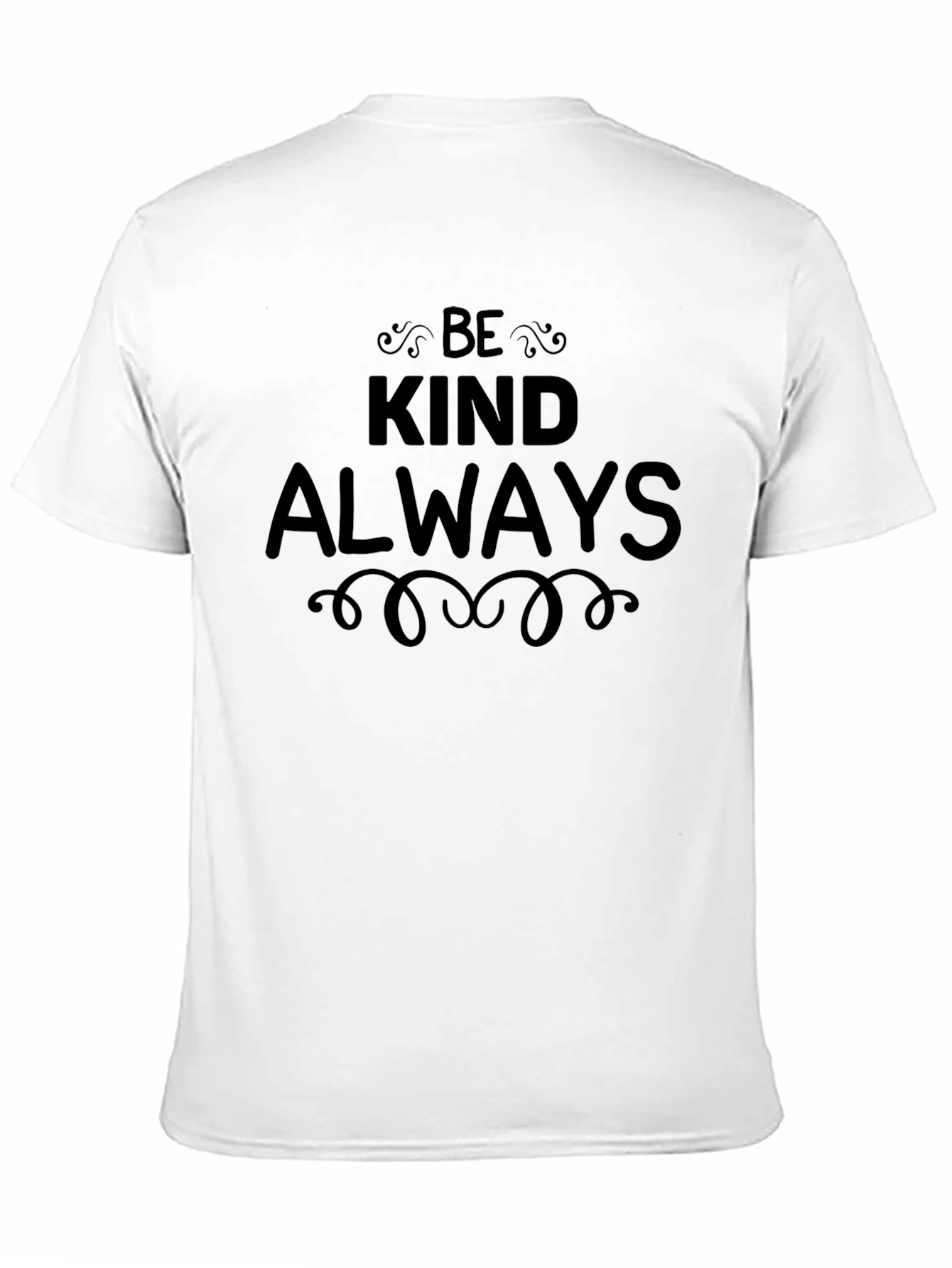 Be Kind Always Black T-Shirt