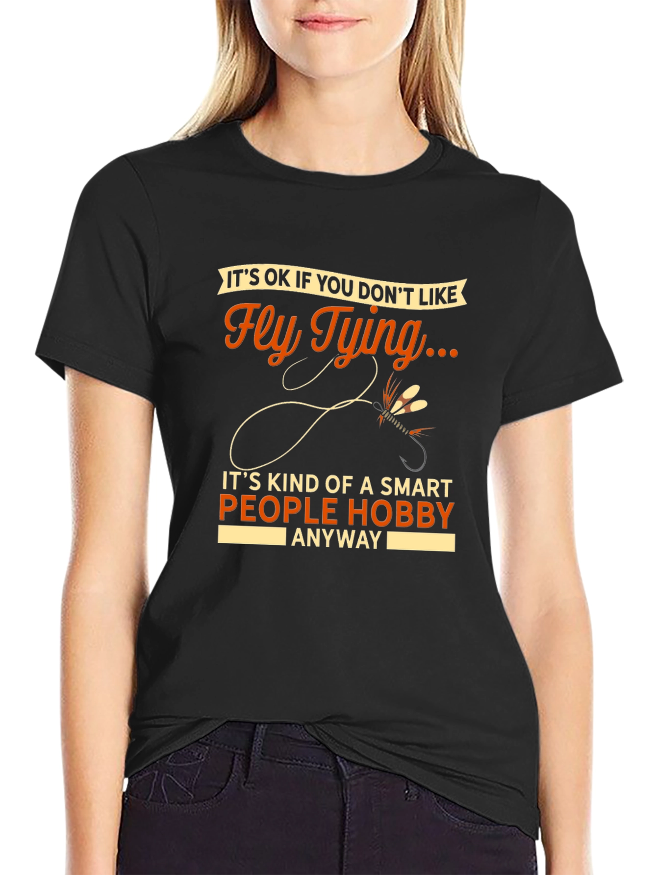 Fly Tying Hobby T-Shirt - Smart People Gift