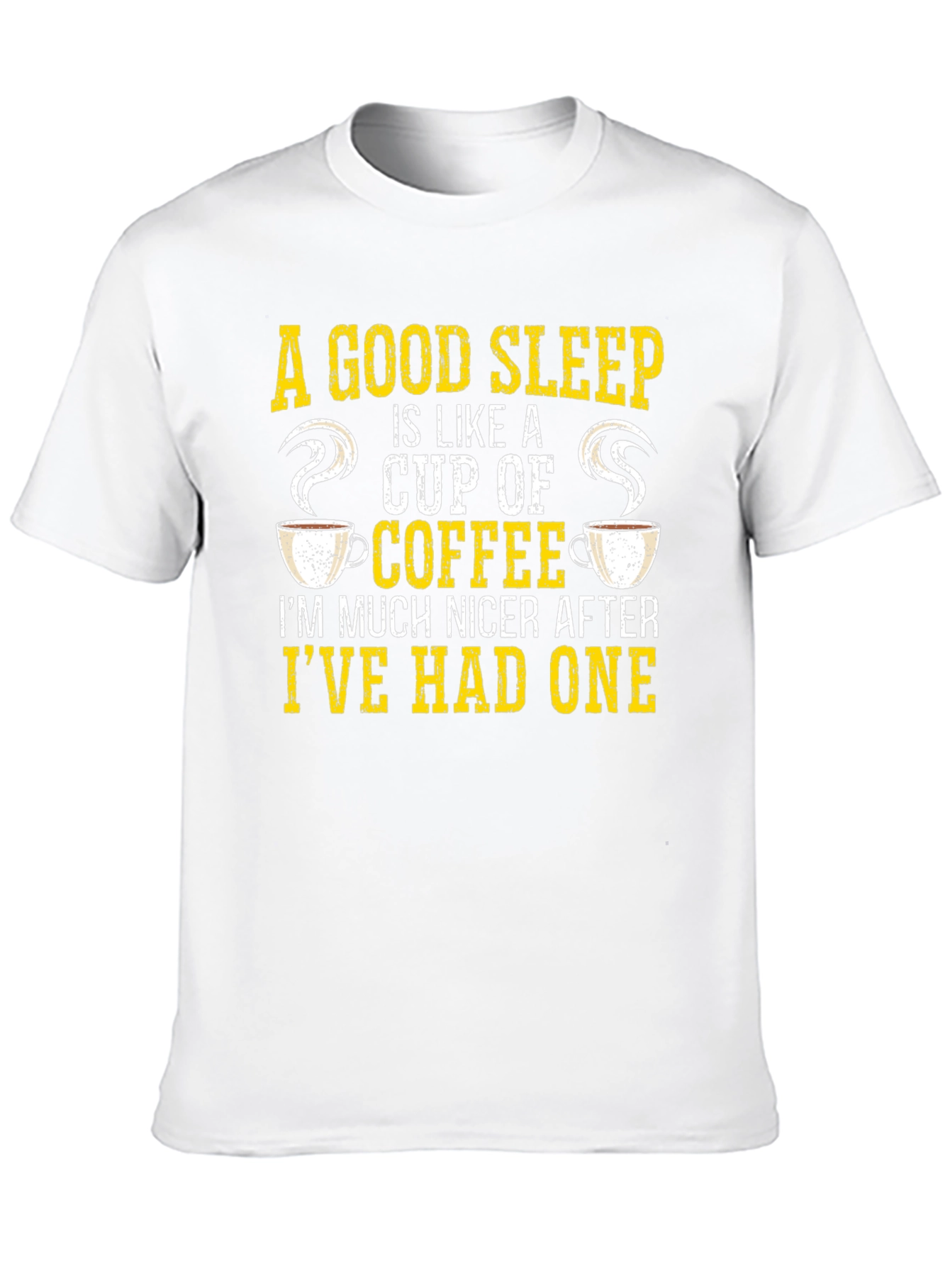 Good Sleep is Like Coffee T-Shirt