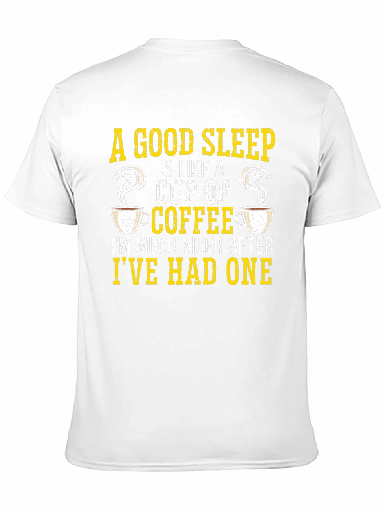 Good Sleep is Like Coffee T-Shirt