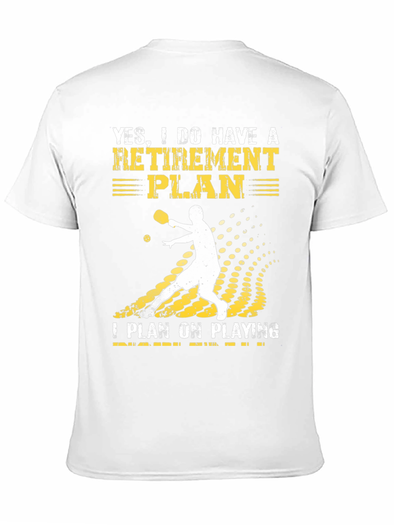 Pickleball Retirement Plan T-Shirt