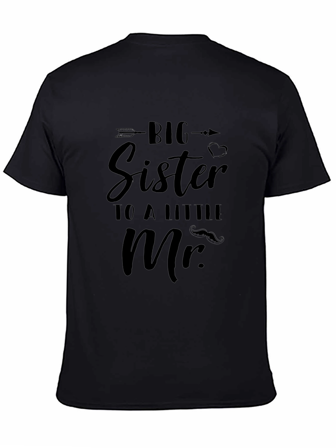 Big Sister to a Little Mr. T-Shirt