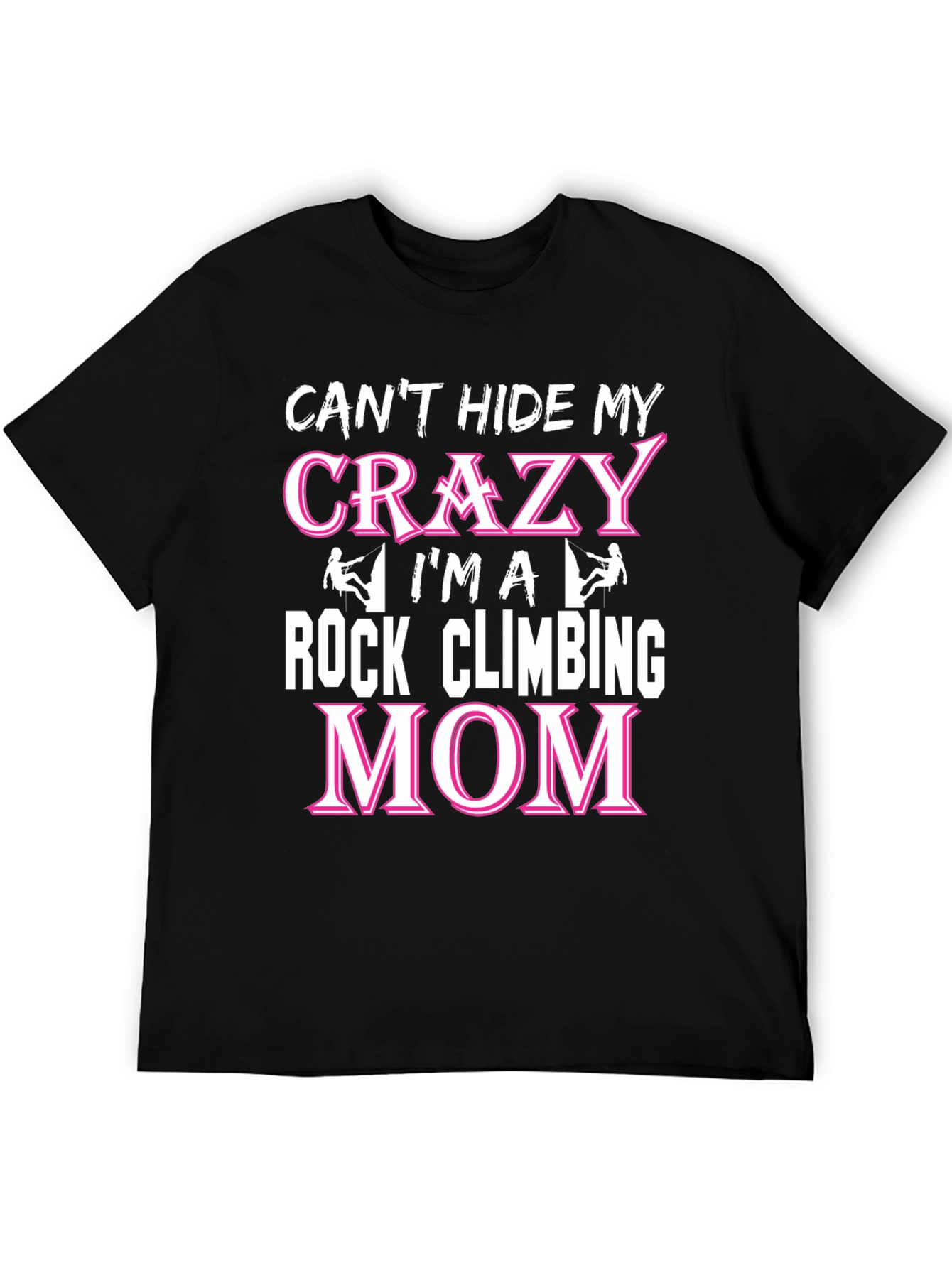 Crazy Rock Climbing Mom Graphic Tee