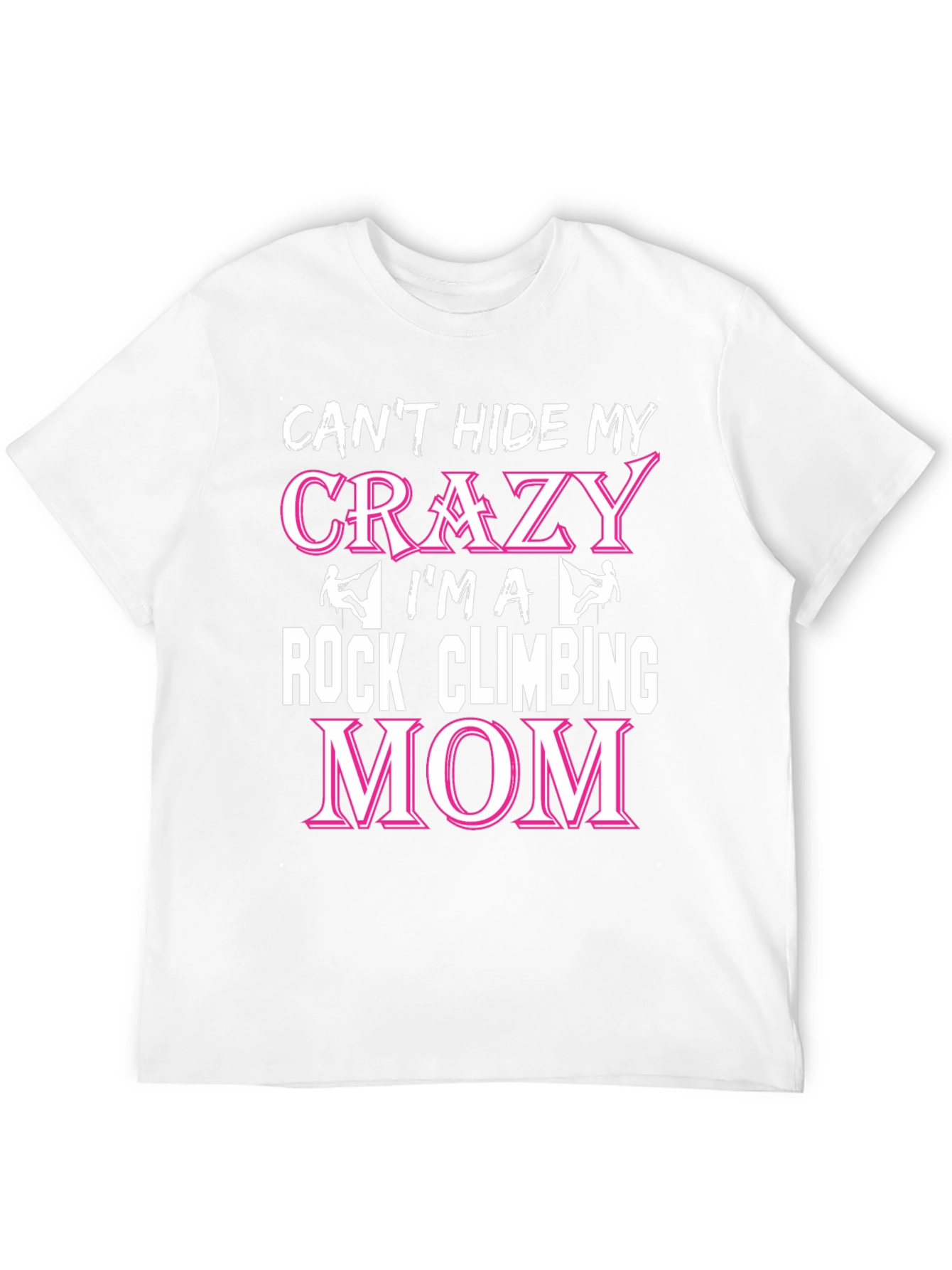 Crazy Rock Climbing Mom Graphic Tee