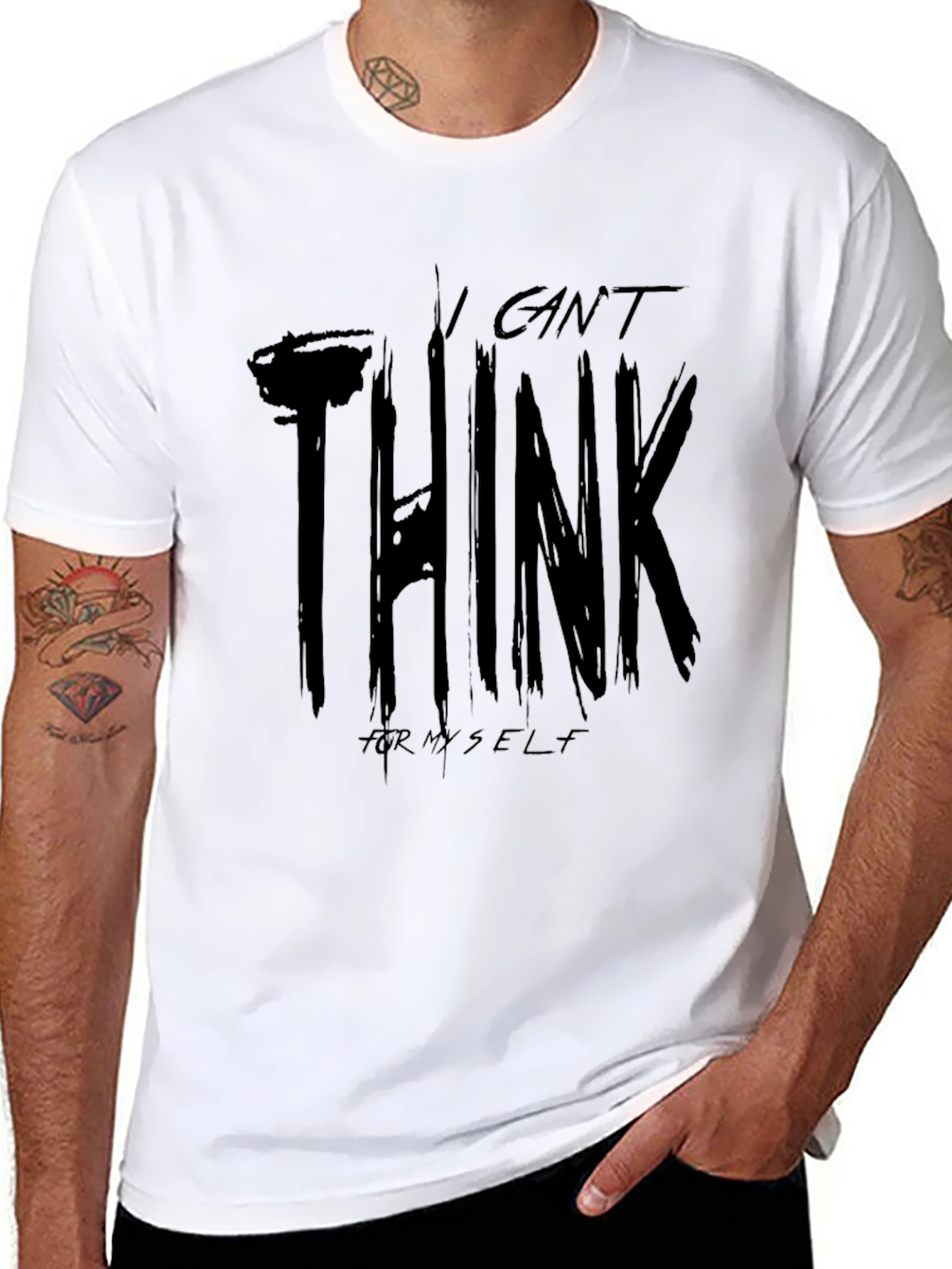 I Cant Think For Myself Graphic T-Shirt
