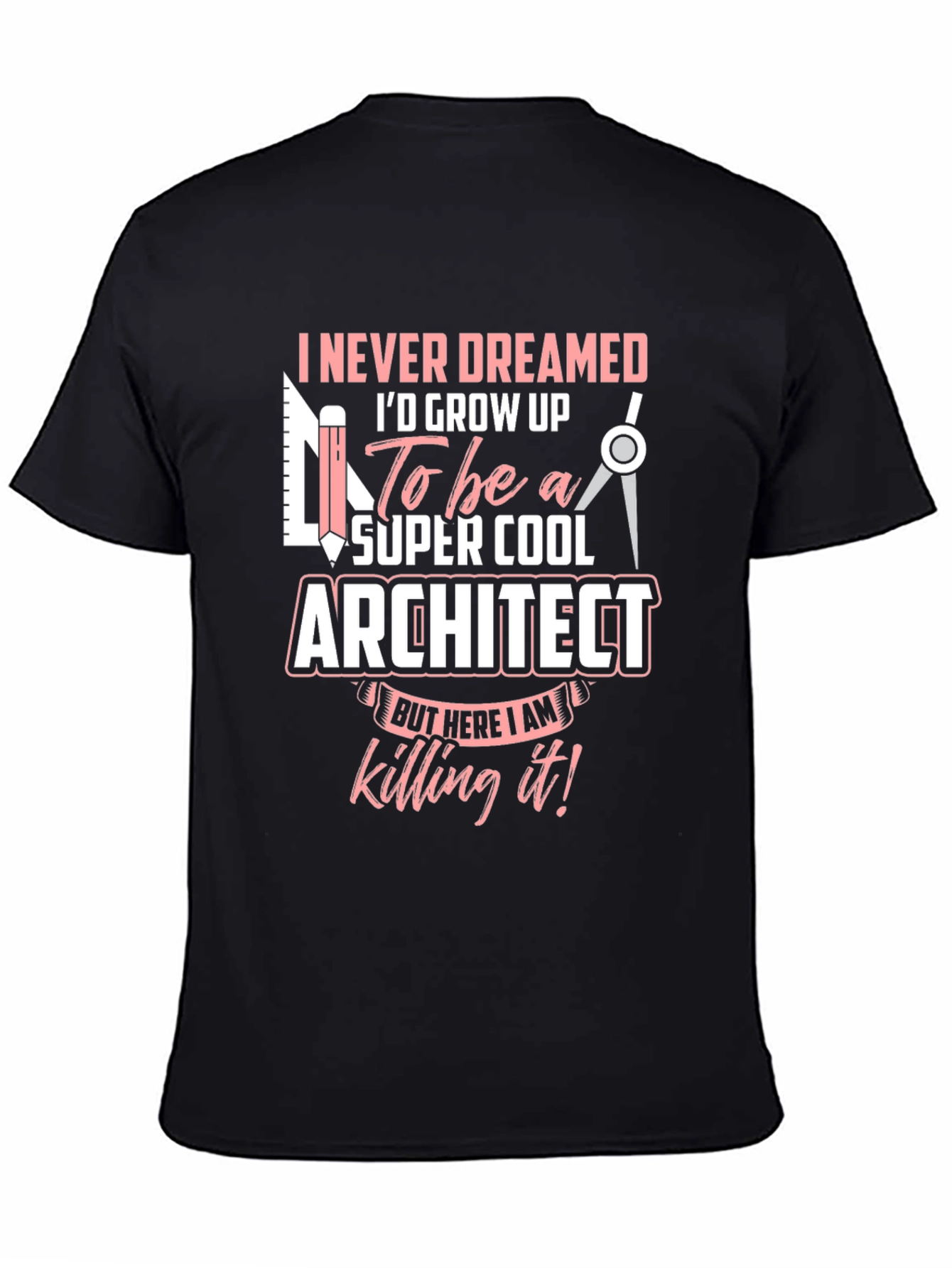 Super Cool Architect T-Shirt - Unique Design