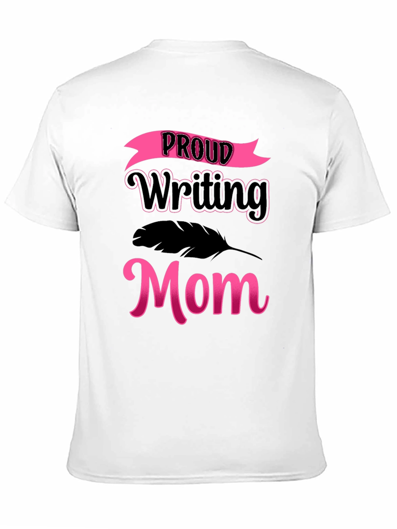 Proud Writing Mom T-Shirt - Black