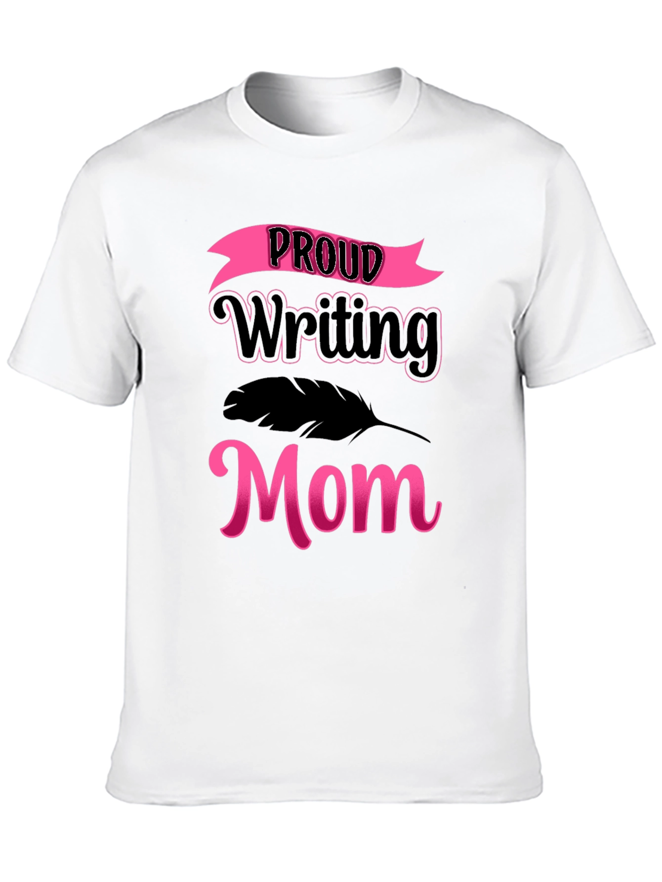 Proud Writing Mom T-Shirt - Black