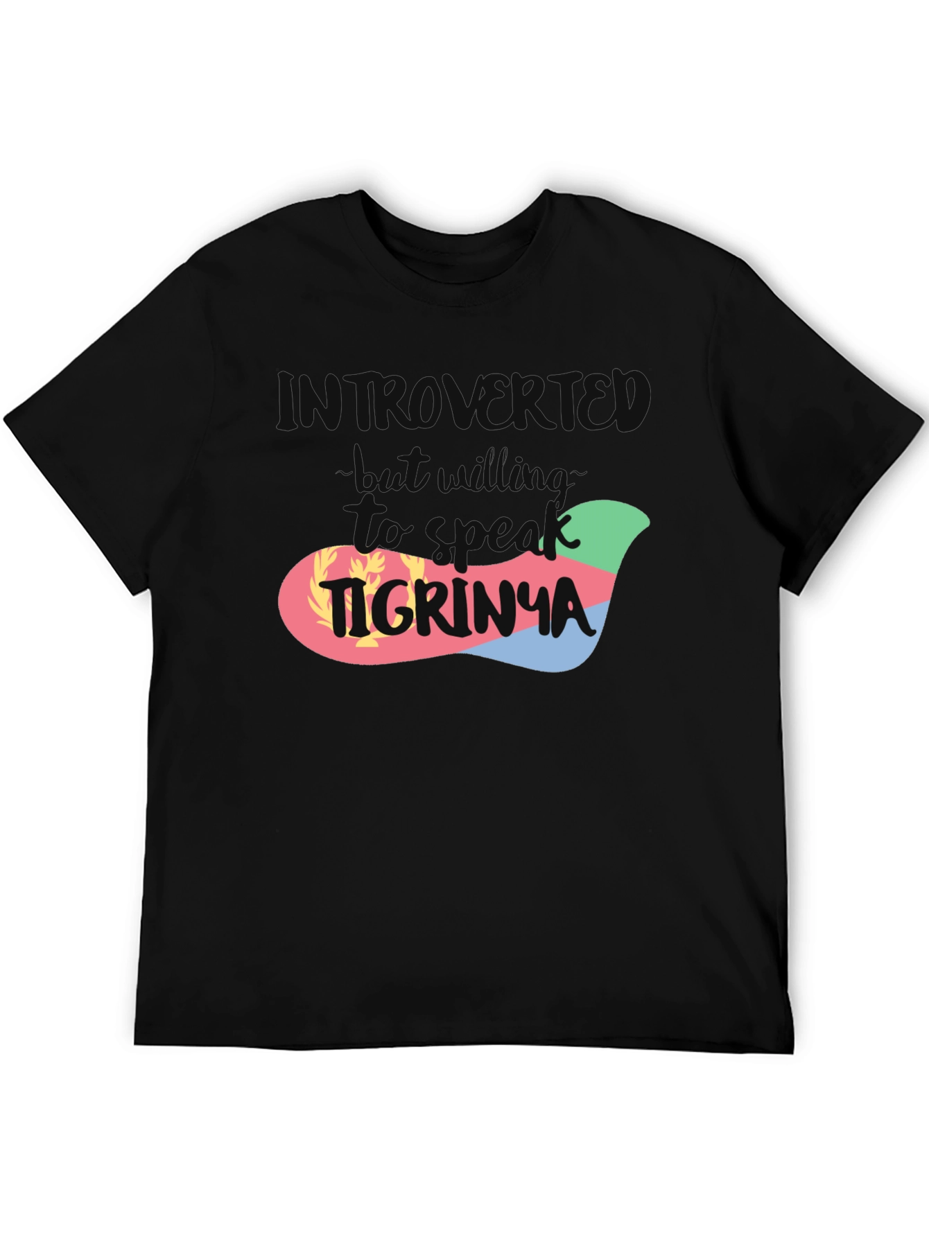 Introvert Tigrinya Eritrean Flag T-Shirt
