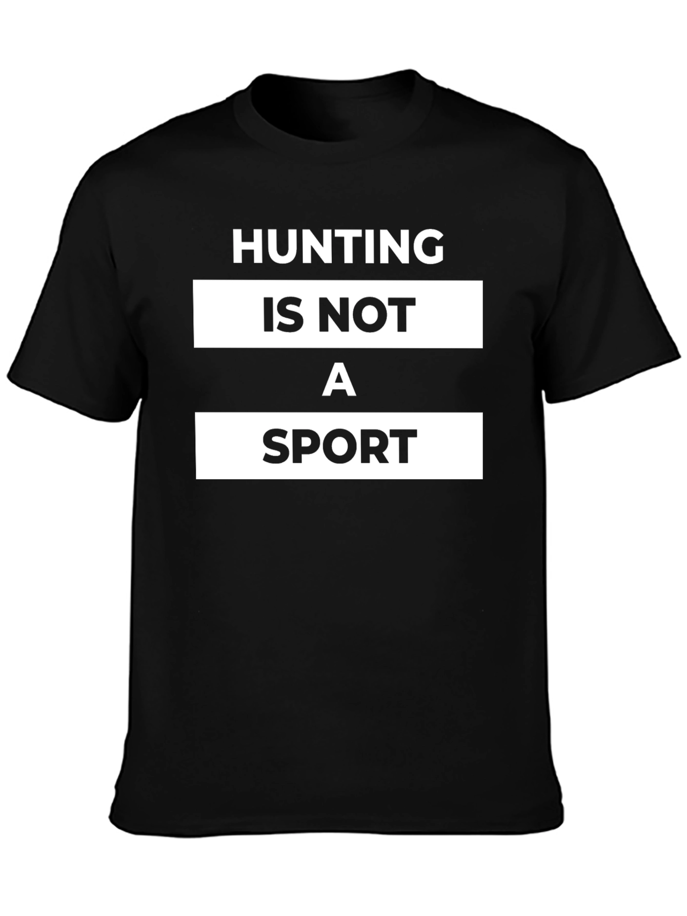 Hunting Is Not A Sport Graphic Tee