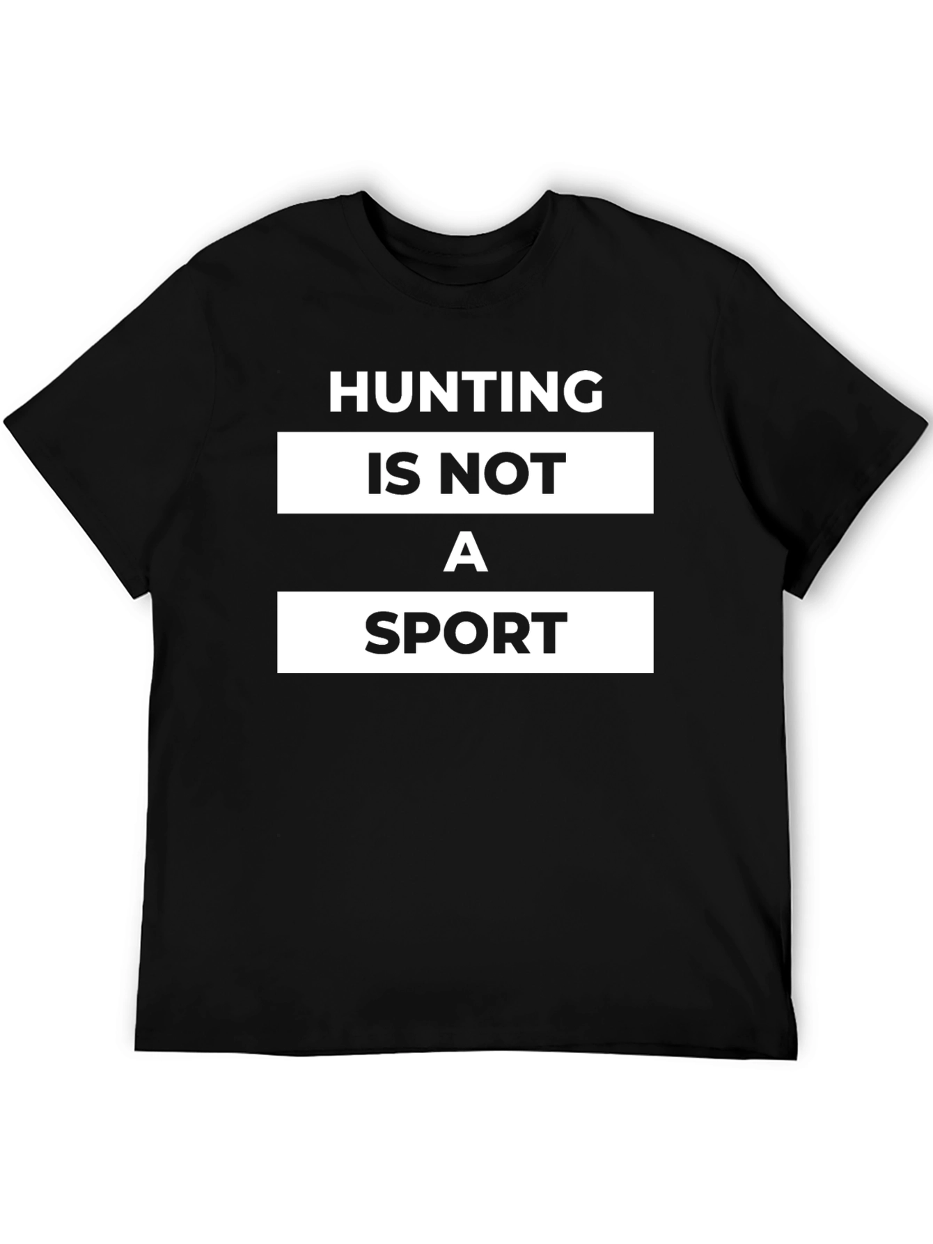 Hunting Is Not A Sport Graphic Tee