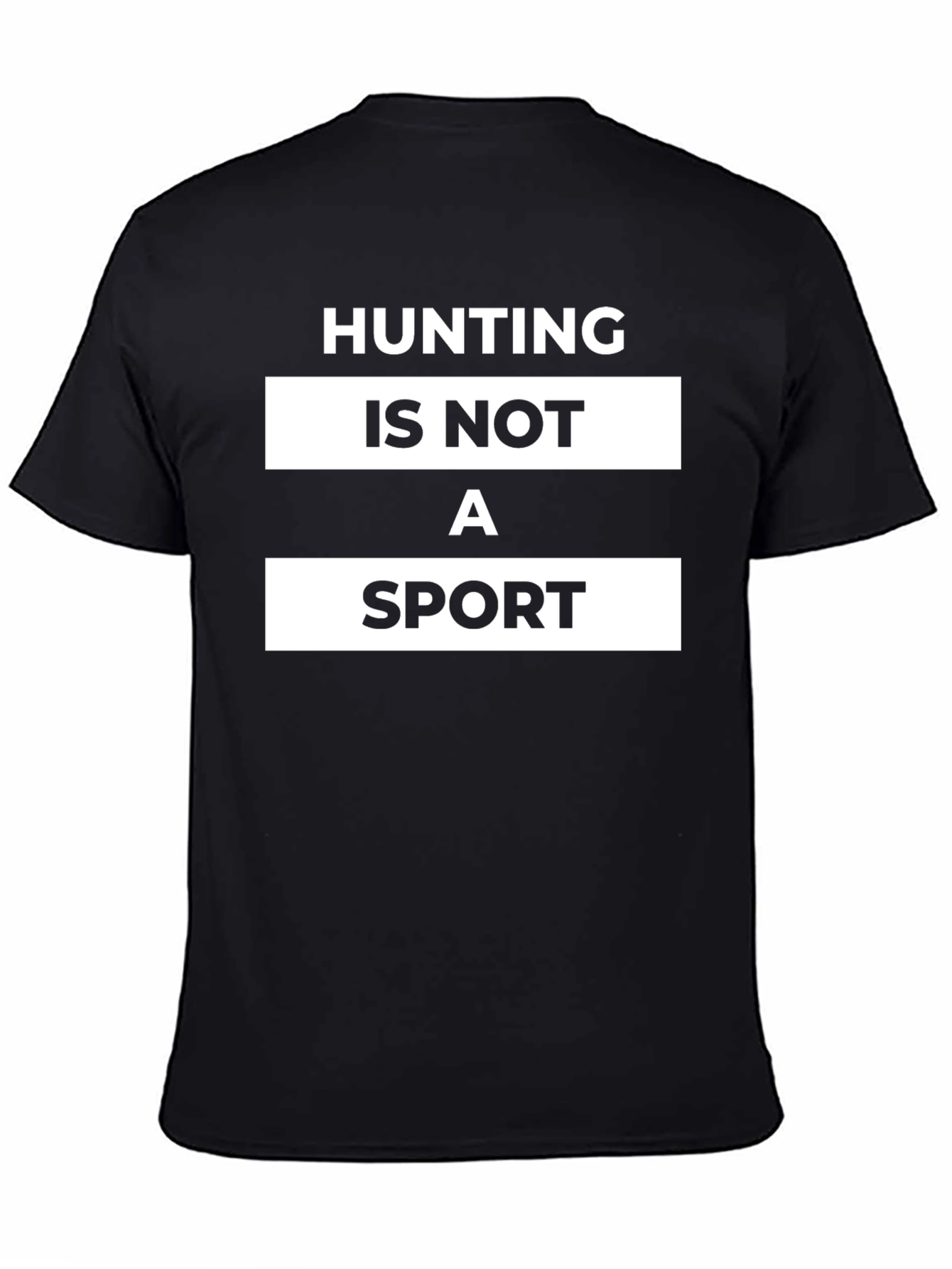 Hunting Is Not A Sport Graphic Tee