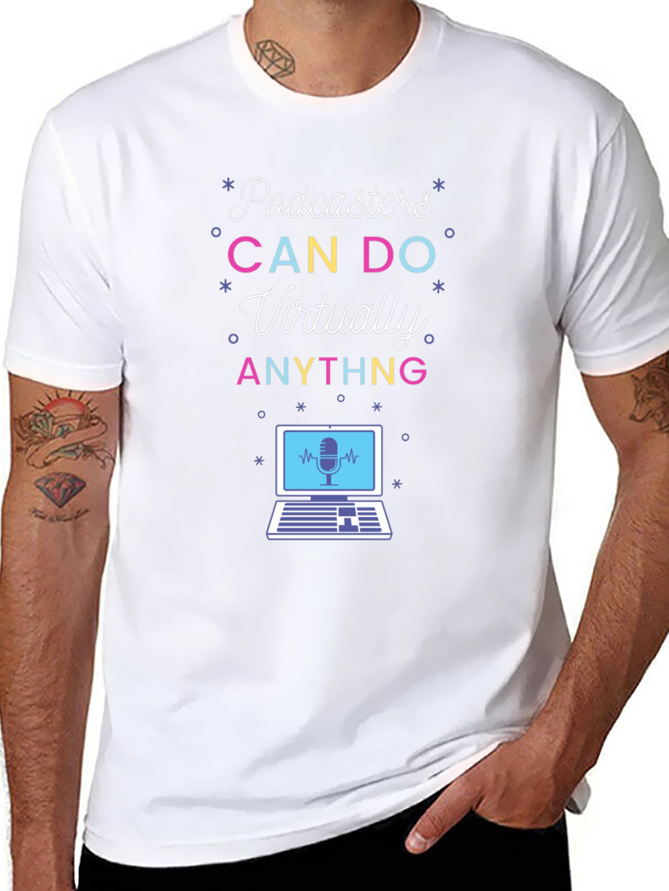 Podcasters CAN DO Virtually ANYTHING T-Shirt