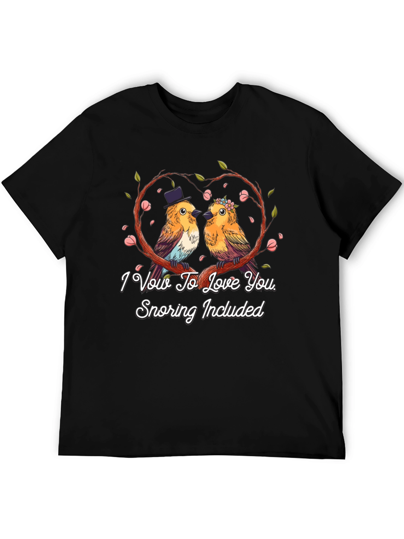 I Vow to Love You Bird T-Shirt
