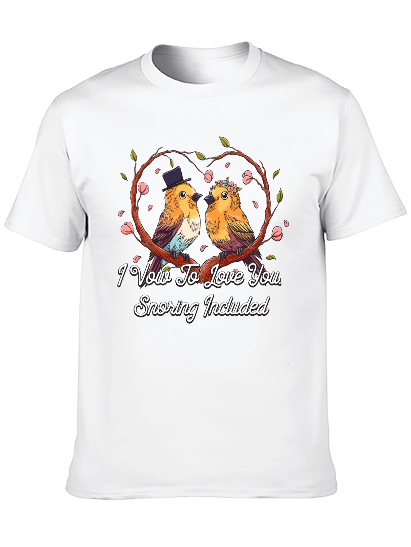 I Vow to Love You Bird T-Shirt