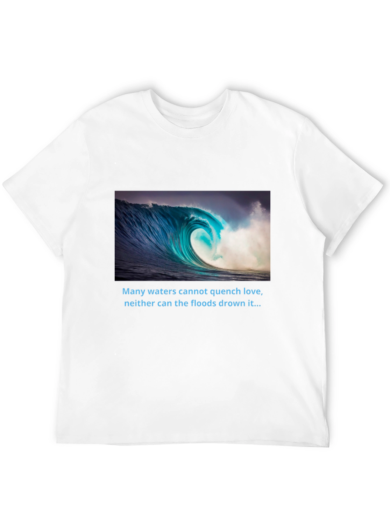 Ocean Wave T-Shirt - Love That Cant Be Quenched