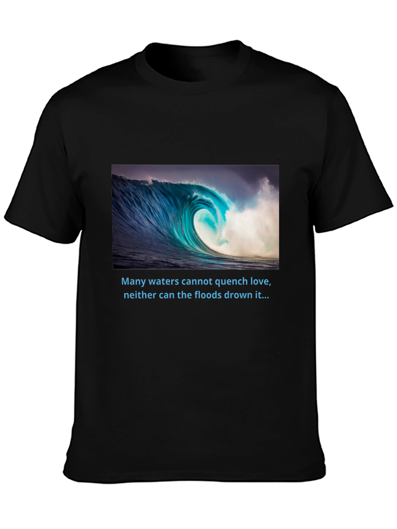 Ocean Wave T-Shirt - Love That Cant Be Quenched