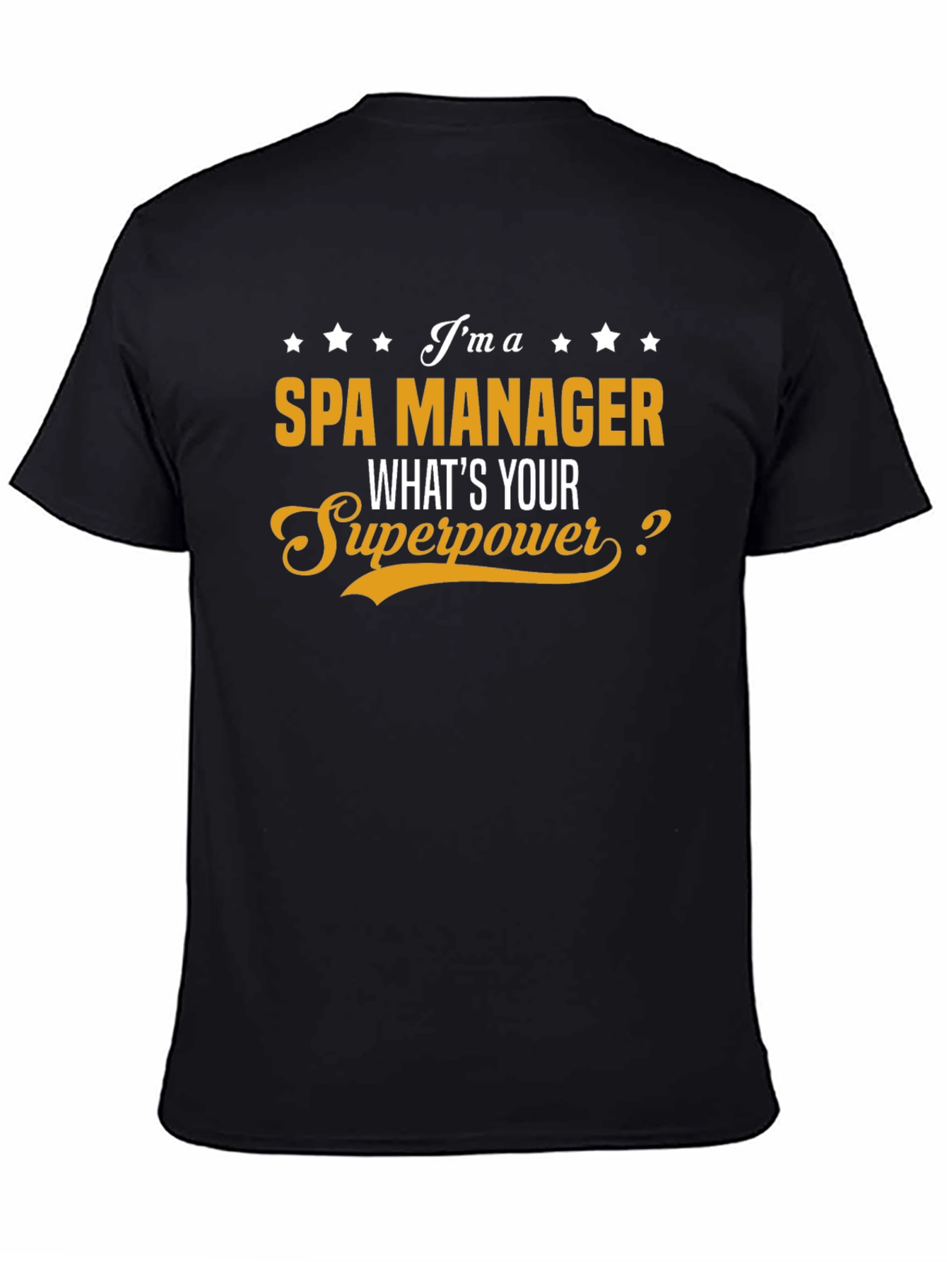 Spa Manager Superpower T-Shirt - Funny Gift!