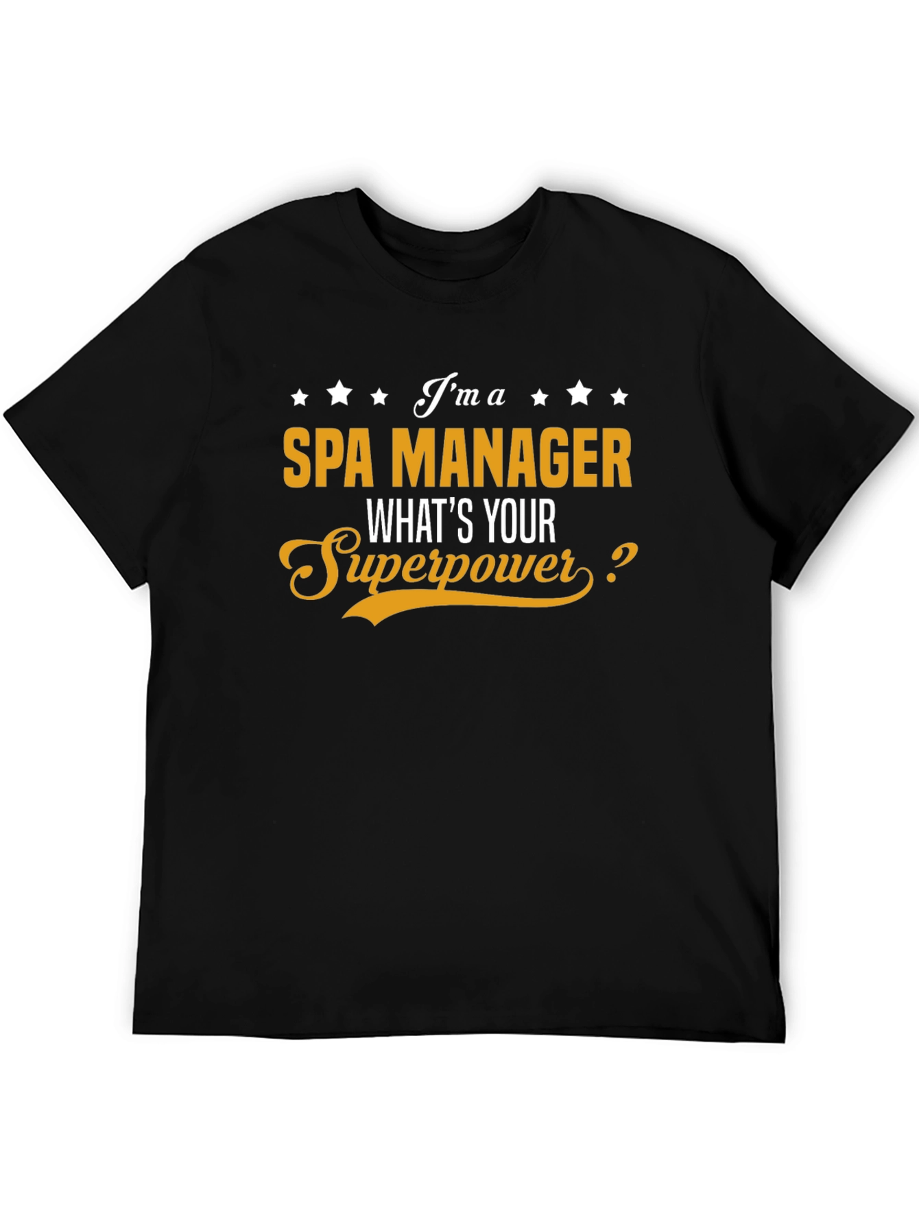 Spa Manager Superpower T-Shirt - Funny Gift!