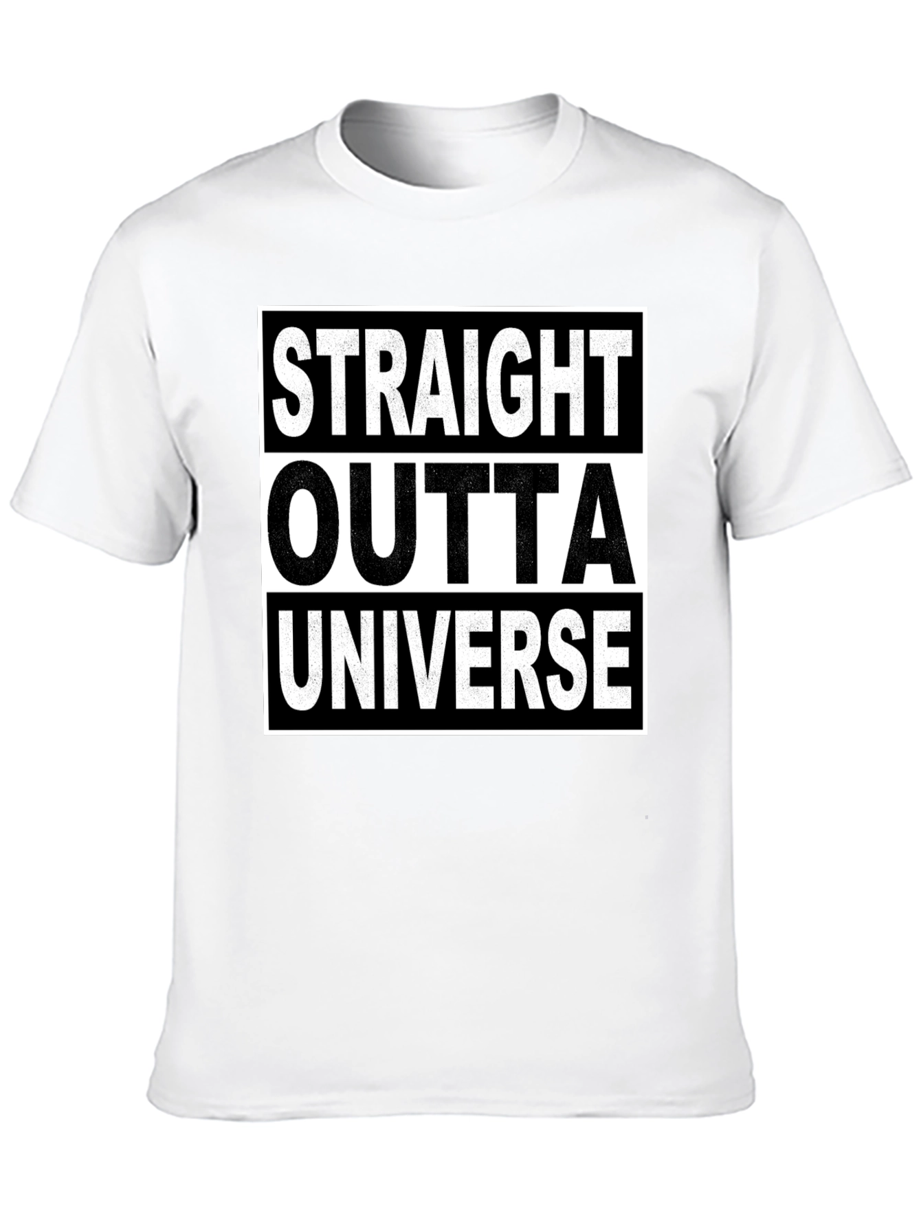 Straight Outta Universe T-Shirt