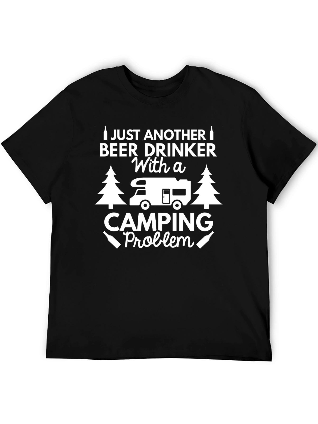 Camping Problem Beer Drinker Graphic T-Shirt