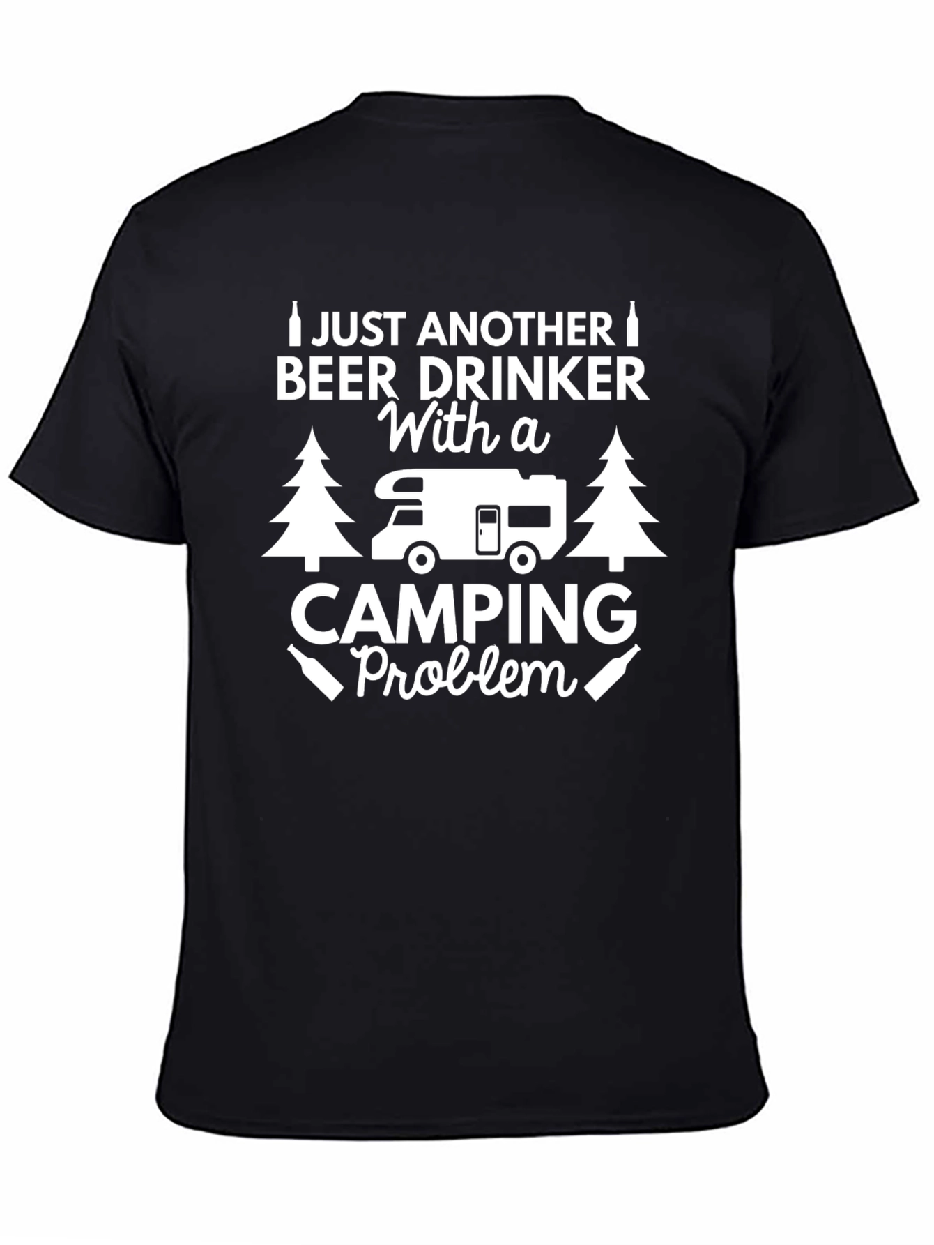 Camping Problem Beer Drinker Graphic T-Shirt