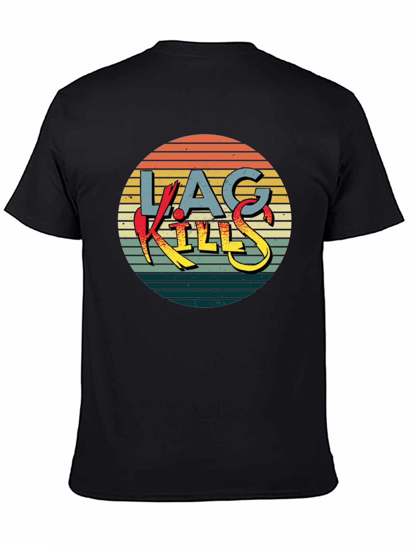Lag Kills T-Shirt - Gamer Apparel