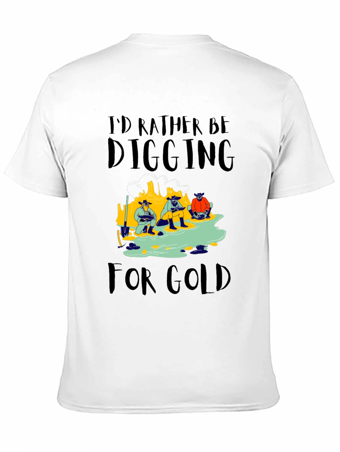 Gold Digging T-Shirt