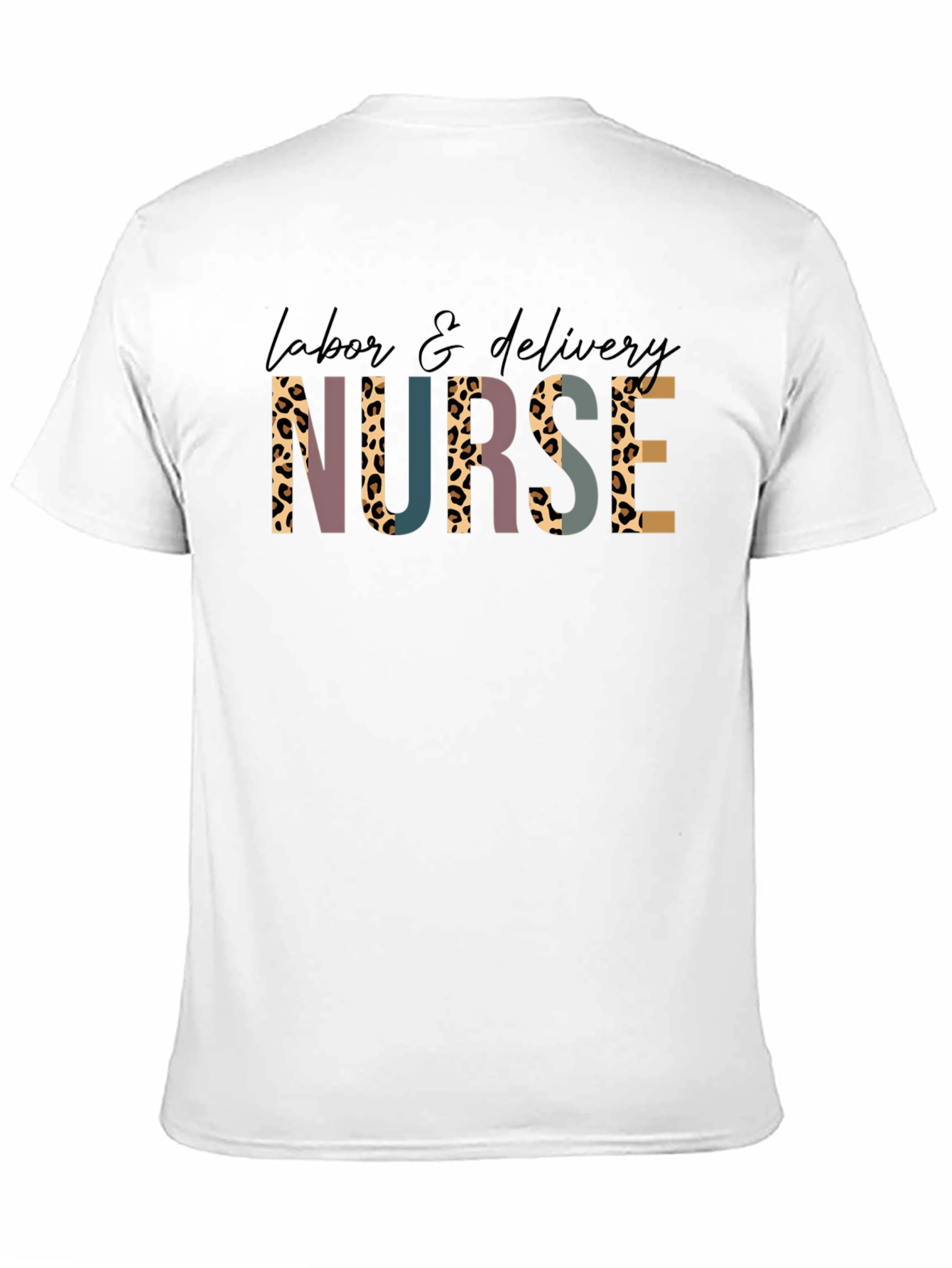 Labor & Delivery Nurse Leopard Print T-Shirt