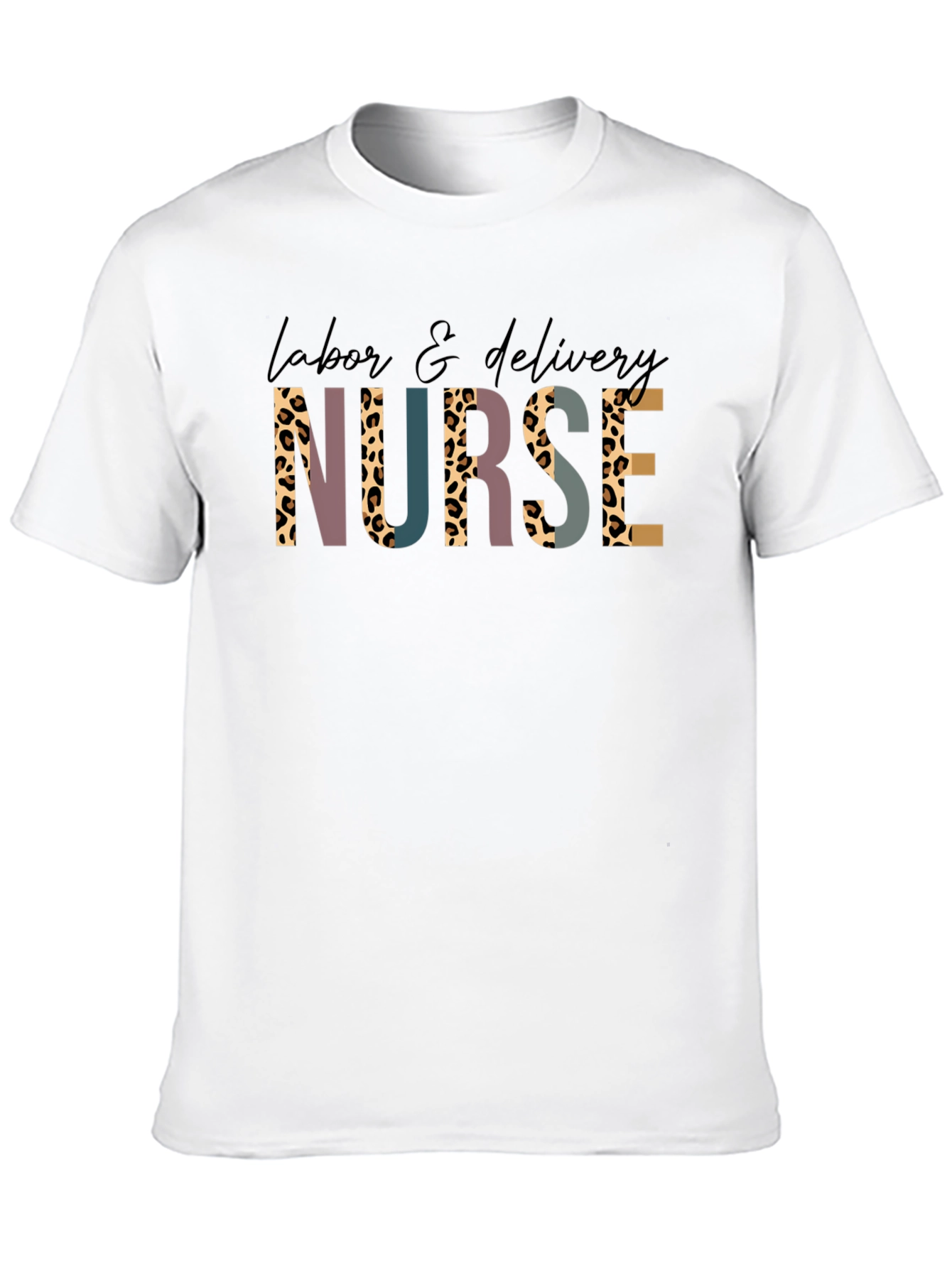 Labor & Delivery Nurse Leopard Print T-Shirt