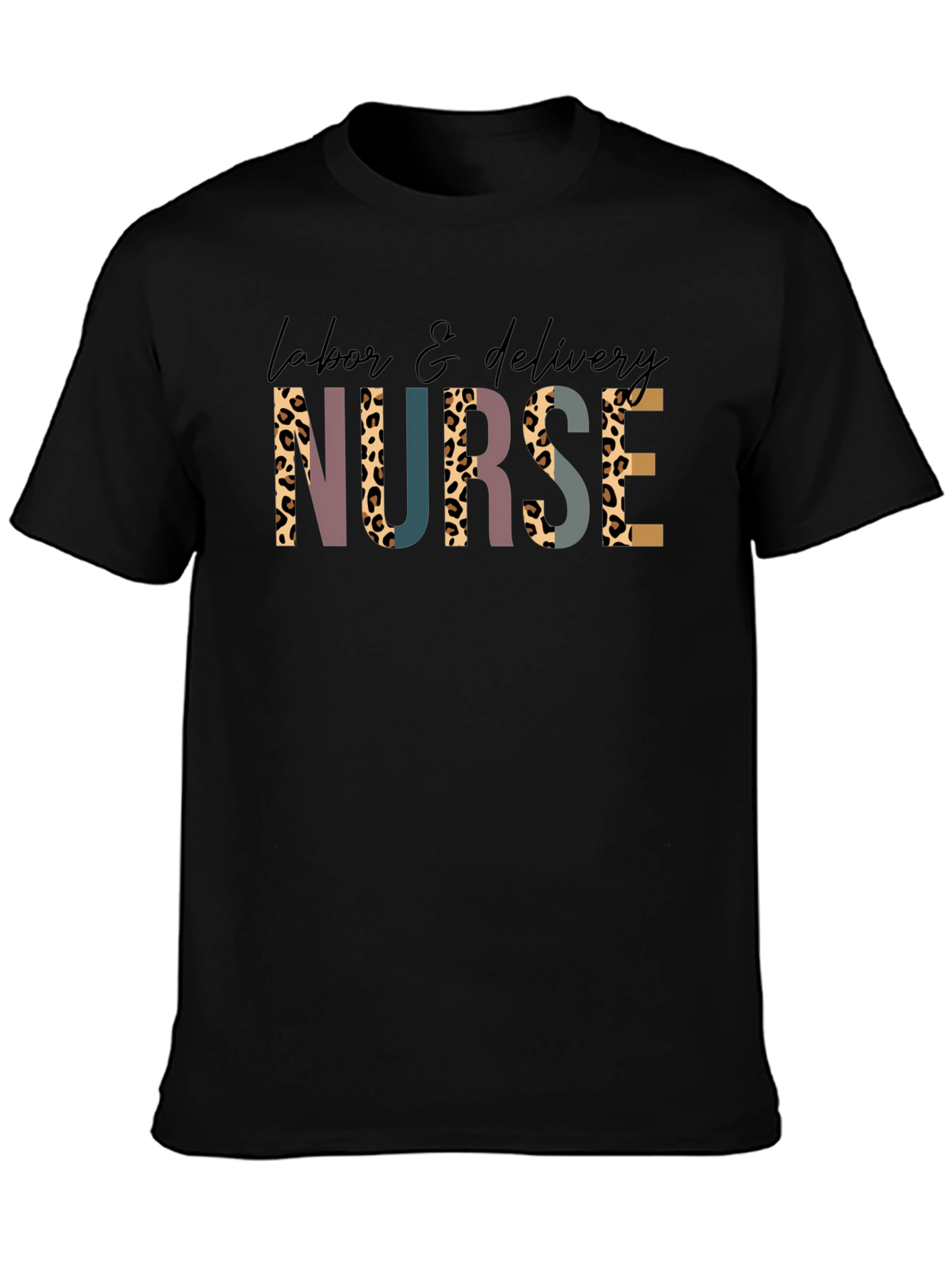 Labor & Delivery Nurse Leopard Print T-Shirt