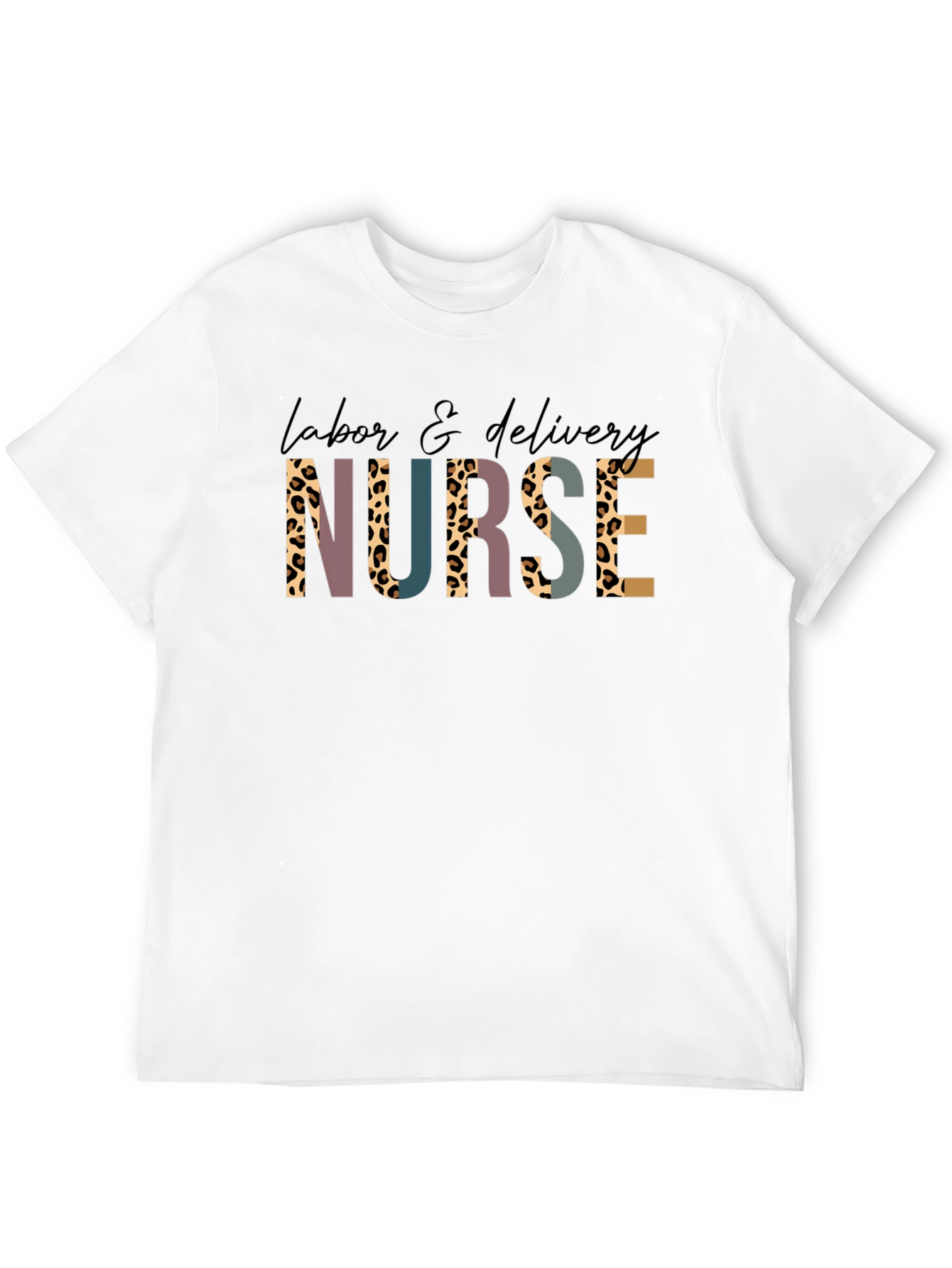 Labor & Delivery Nurse Leopard Print T-Shirt