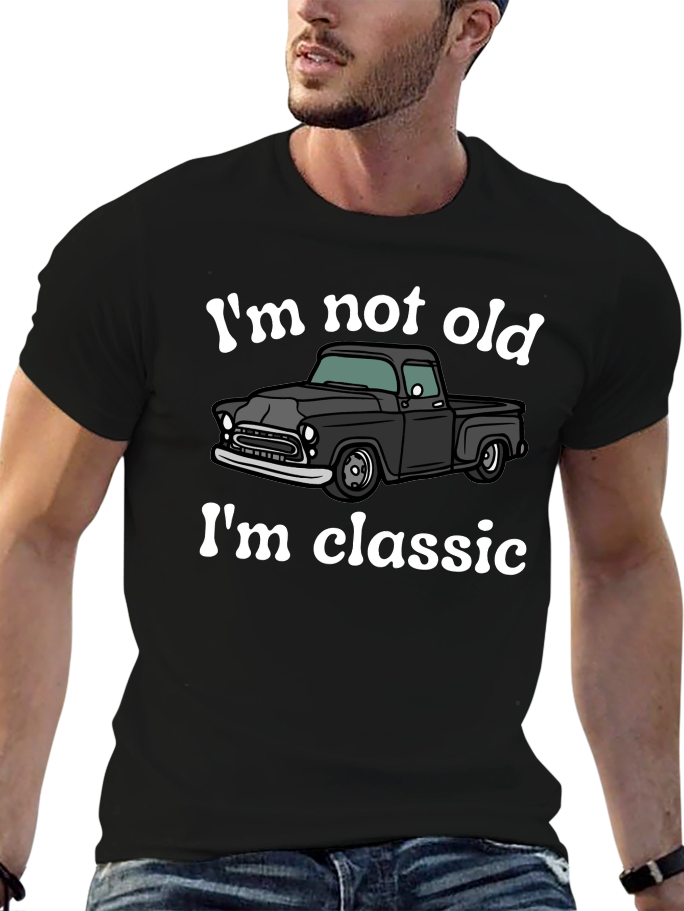 Classic Truck T-Shirt - Im Not Old Im Classic